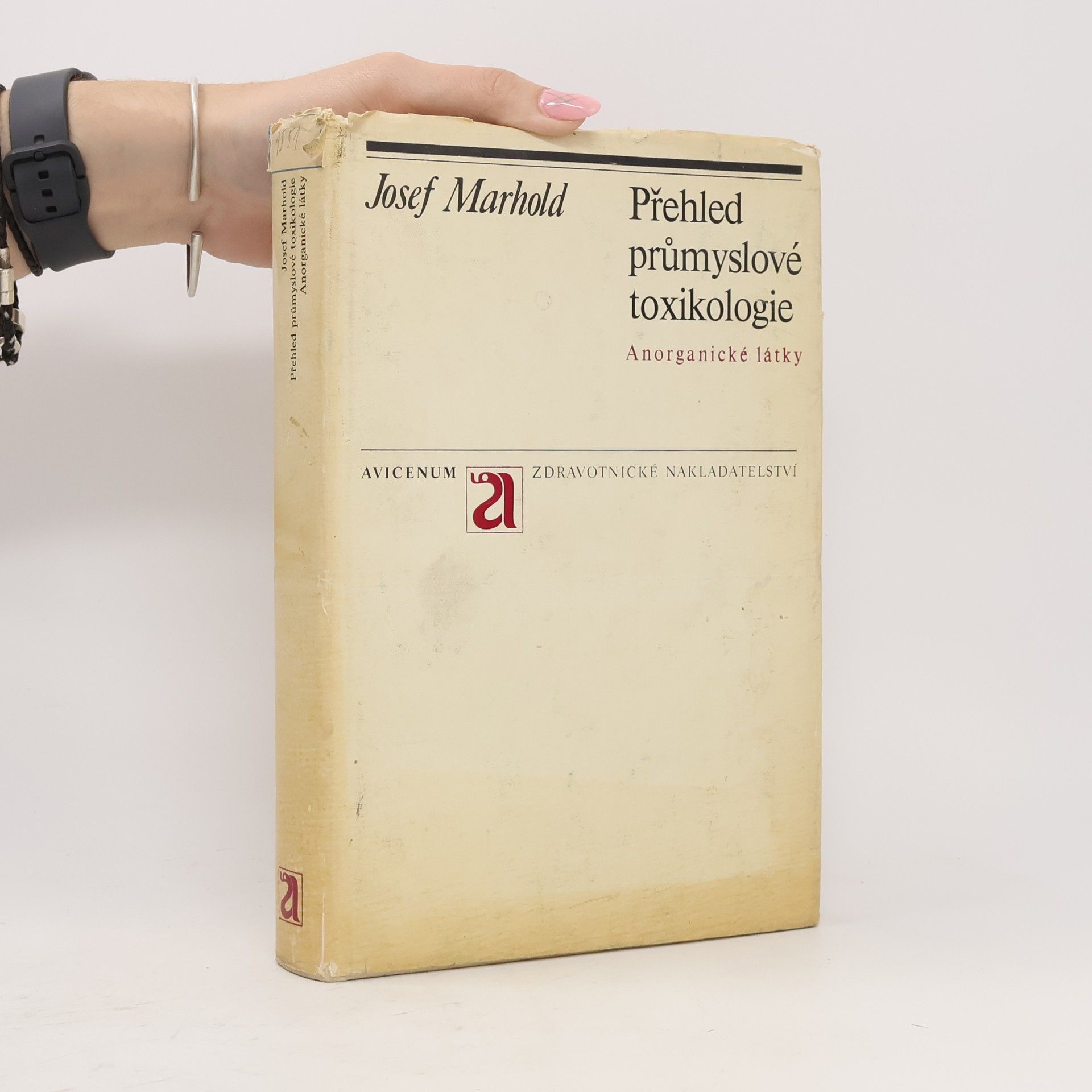 Josef V. Marhold Přehled průmyslové toxikologie. Anorganické látky