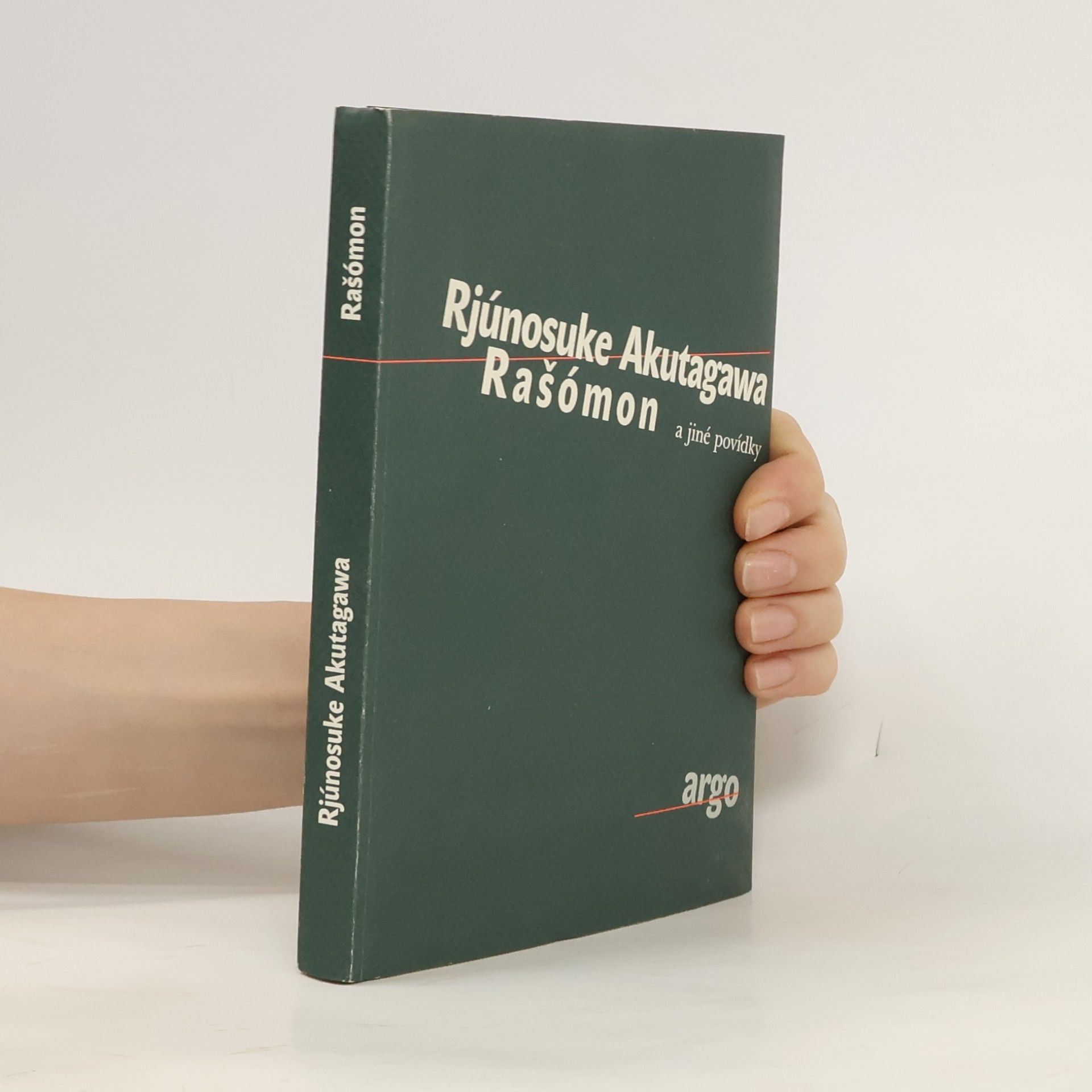Ryūnosuke Akutagawa Rašómon a jiné povídky