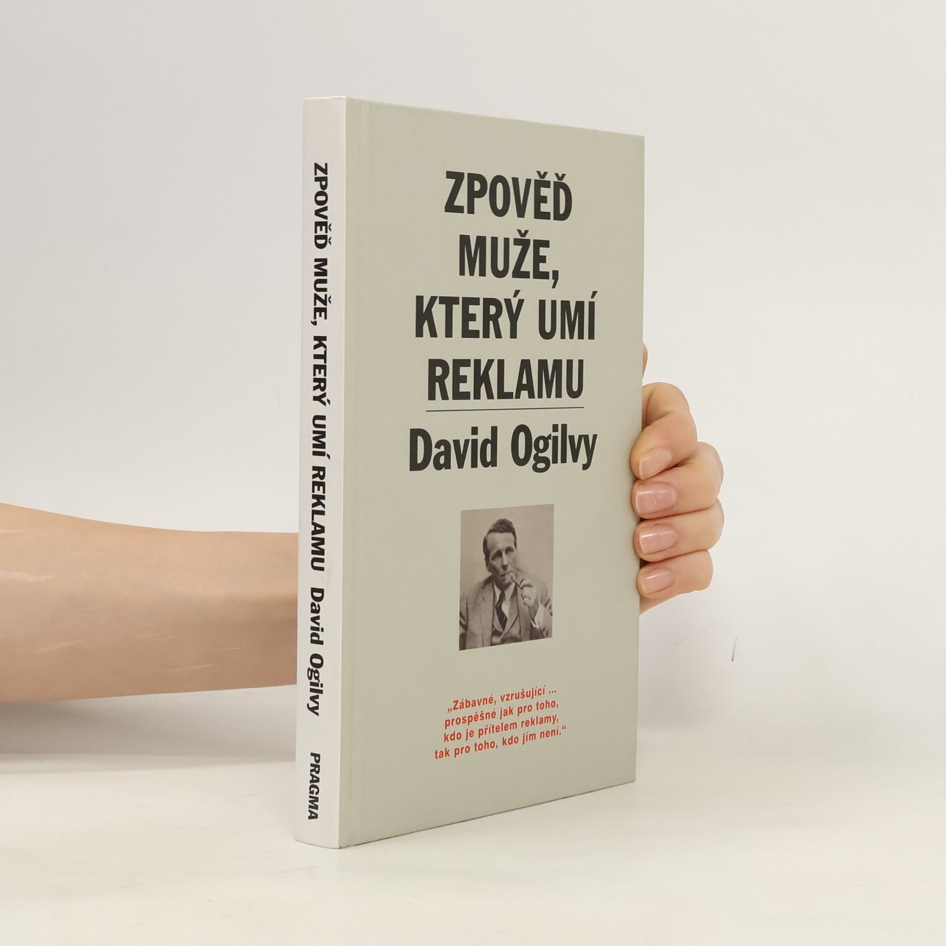 David Ogilvy Zpověď muže, který umí reklamu