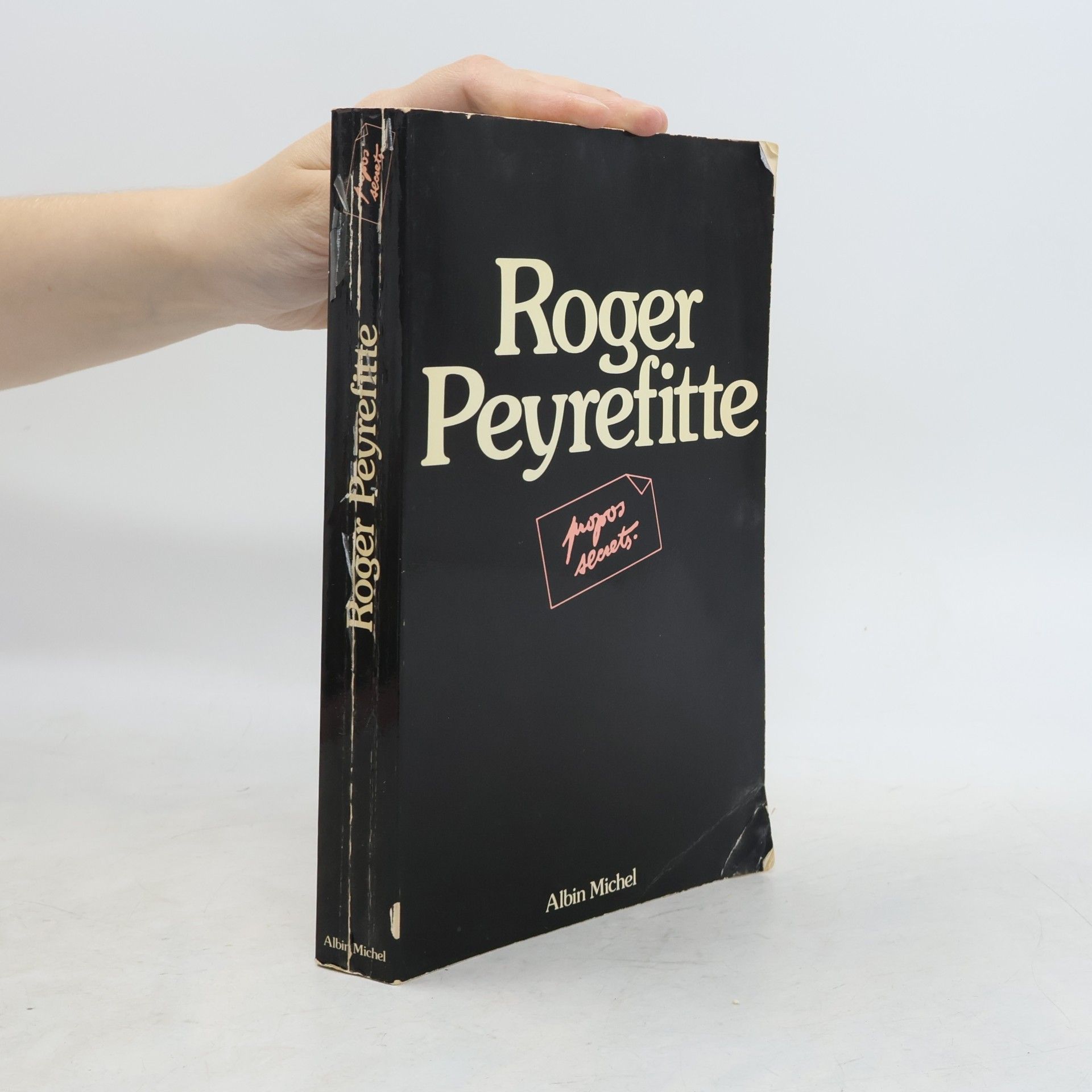 Roger Peyrefitte Propos secrets