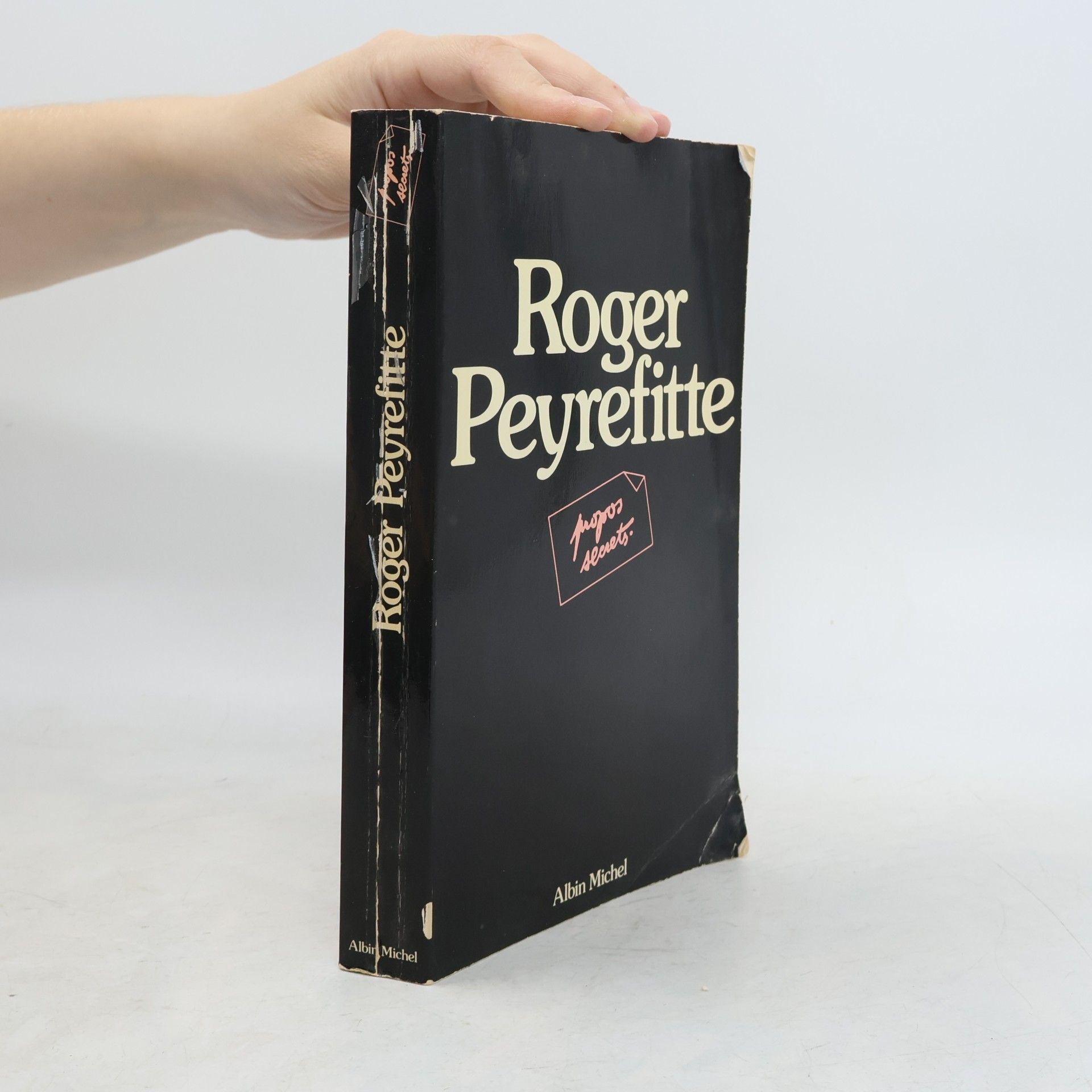Roger Peyrefitte Propos secrets