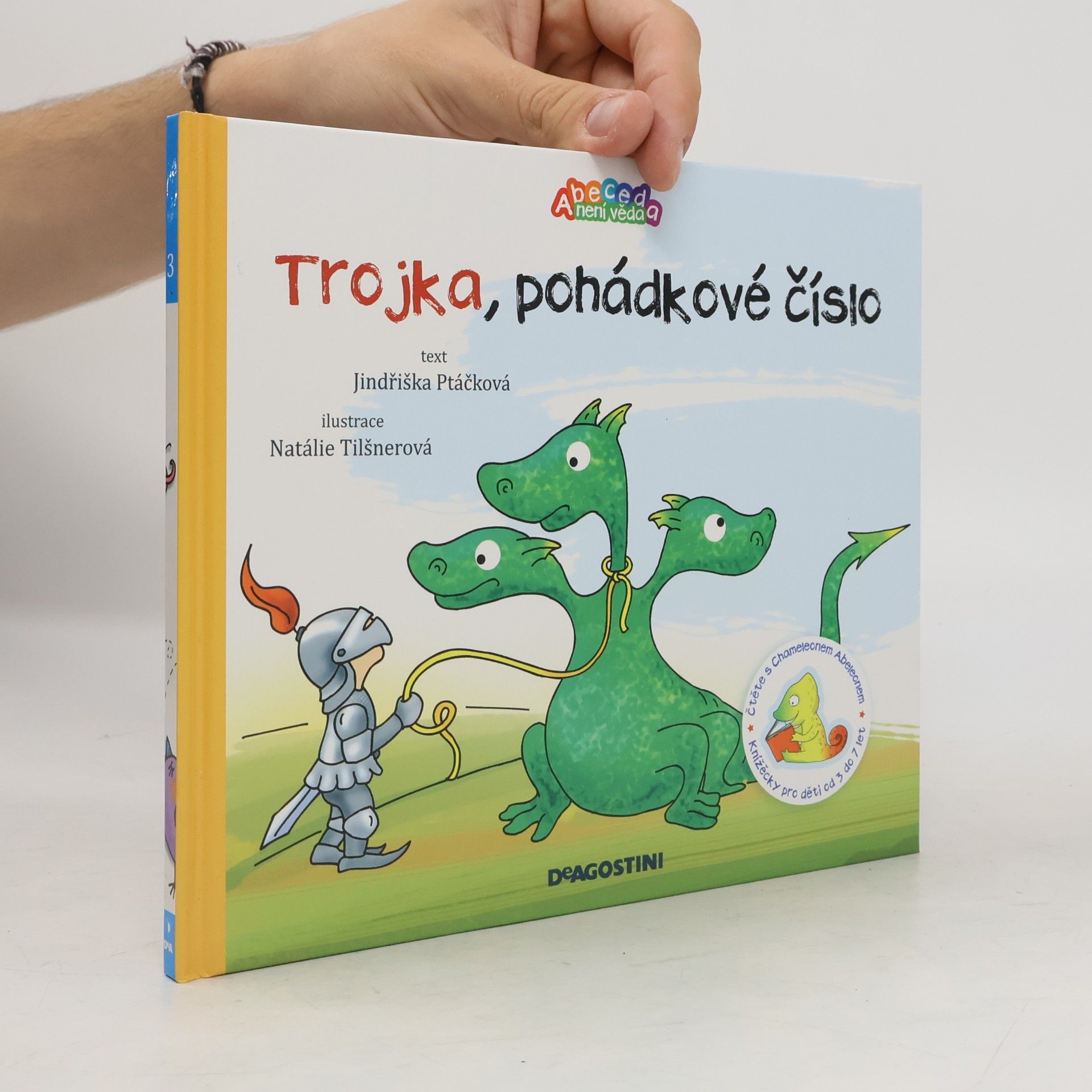 Jindřiška Ptáčková Trojka, pohádkové číslo
