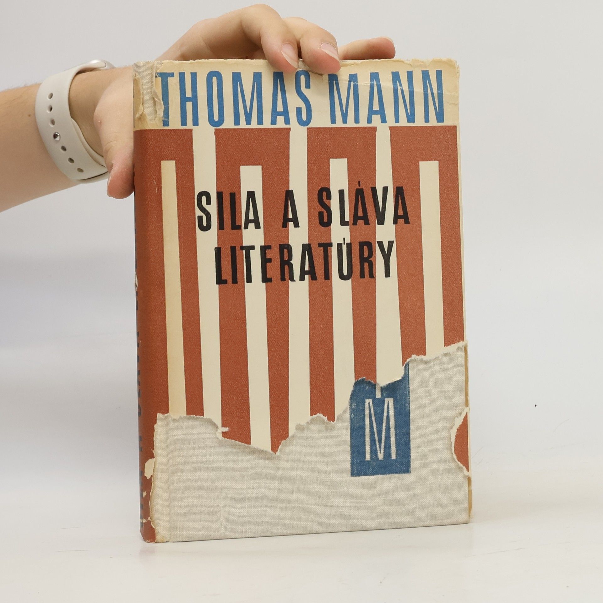 Thomas Mann Sila a sláva literatúry