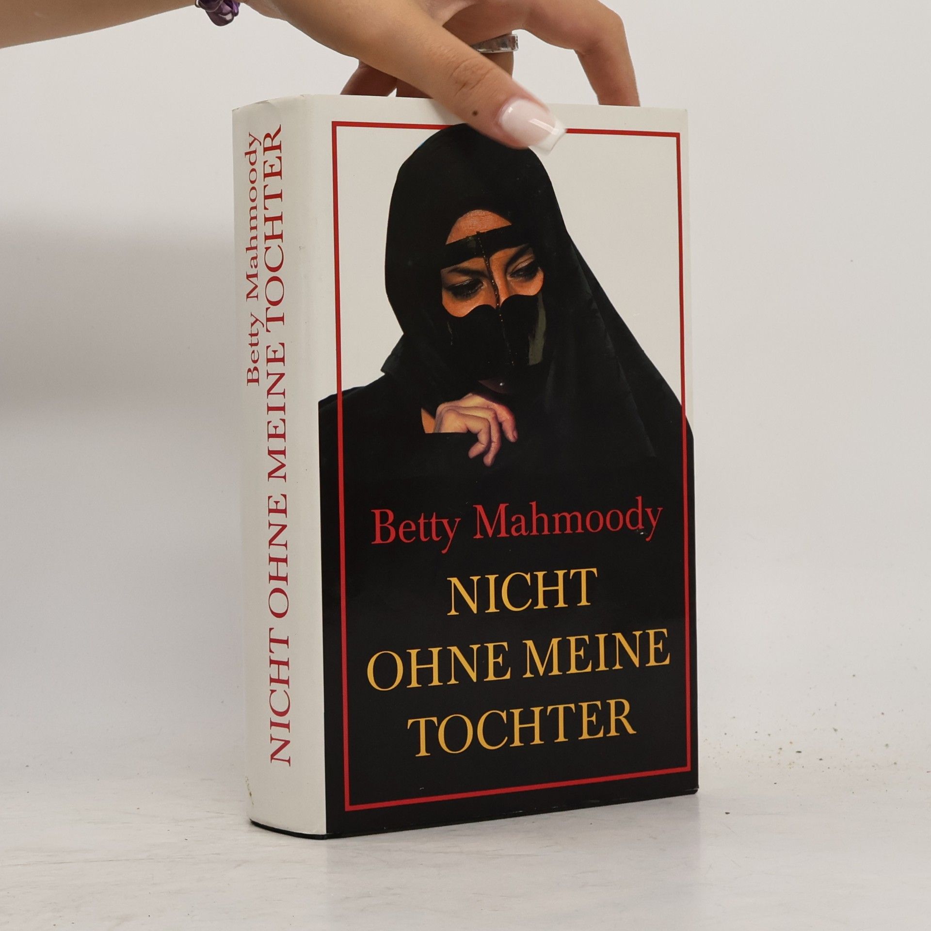 Betty Mahmoody Nicht ohne meine Tochter