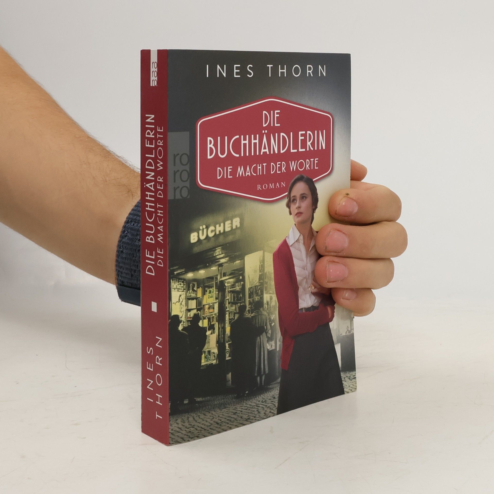 Ines Thorn Die Buchhändlerin: Die Macht der Worte