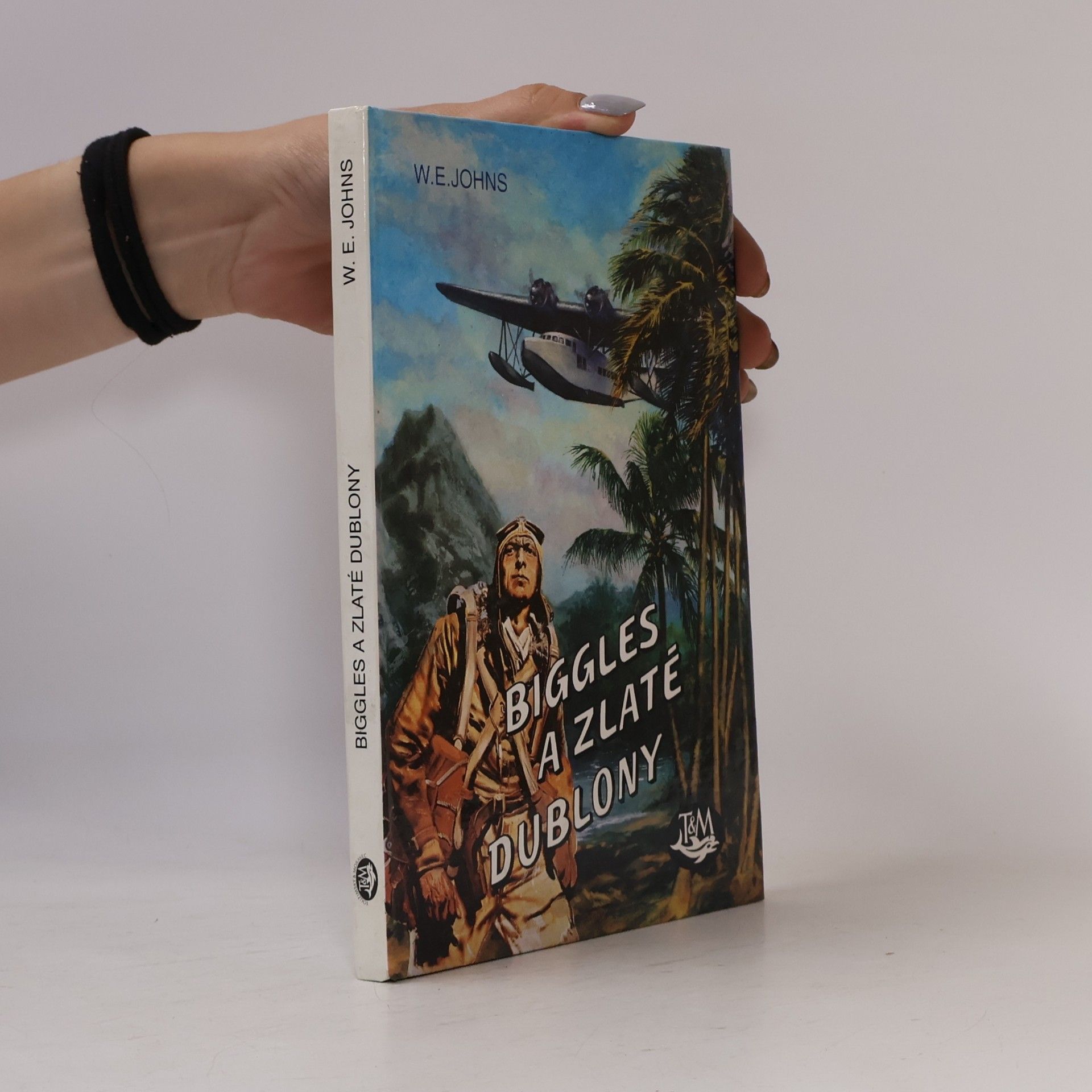 William Earl Johns Biggles a zlaté dublony