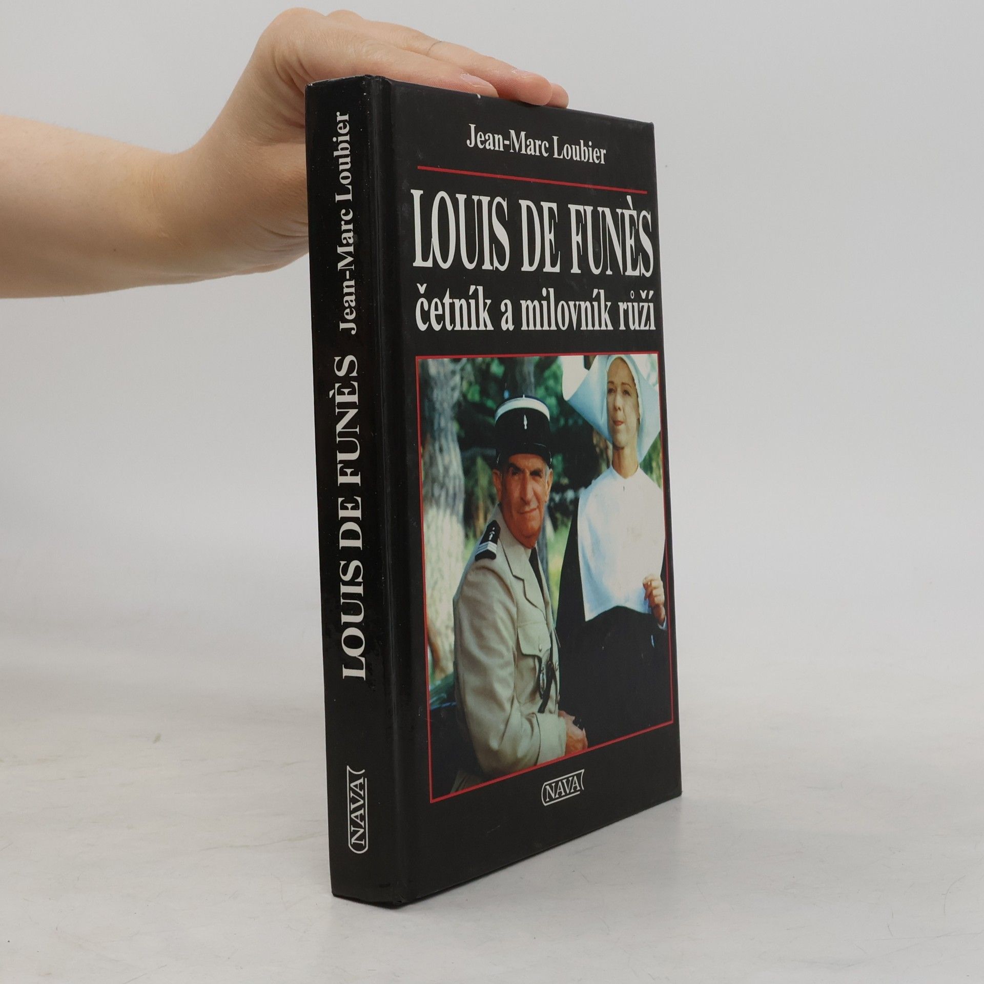 Jean Marc Loubier Louis de Funès: Četník a milovník růží