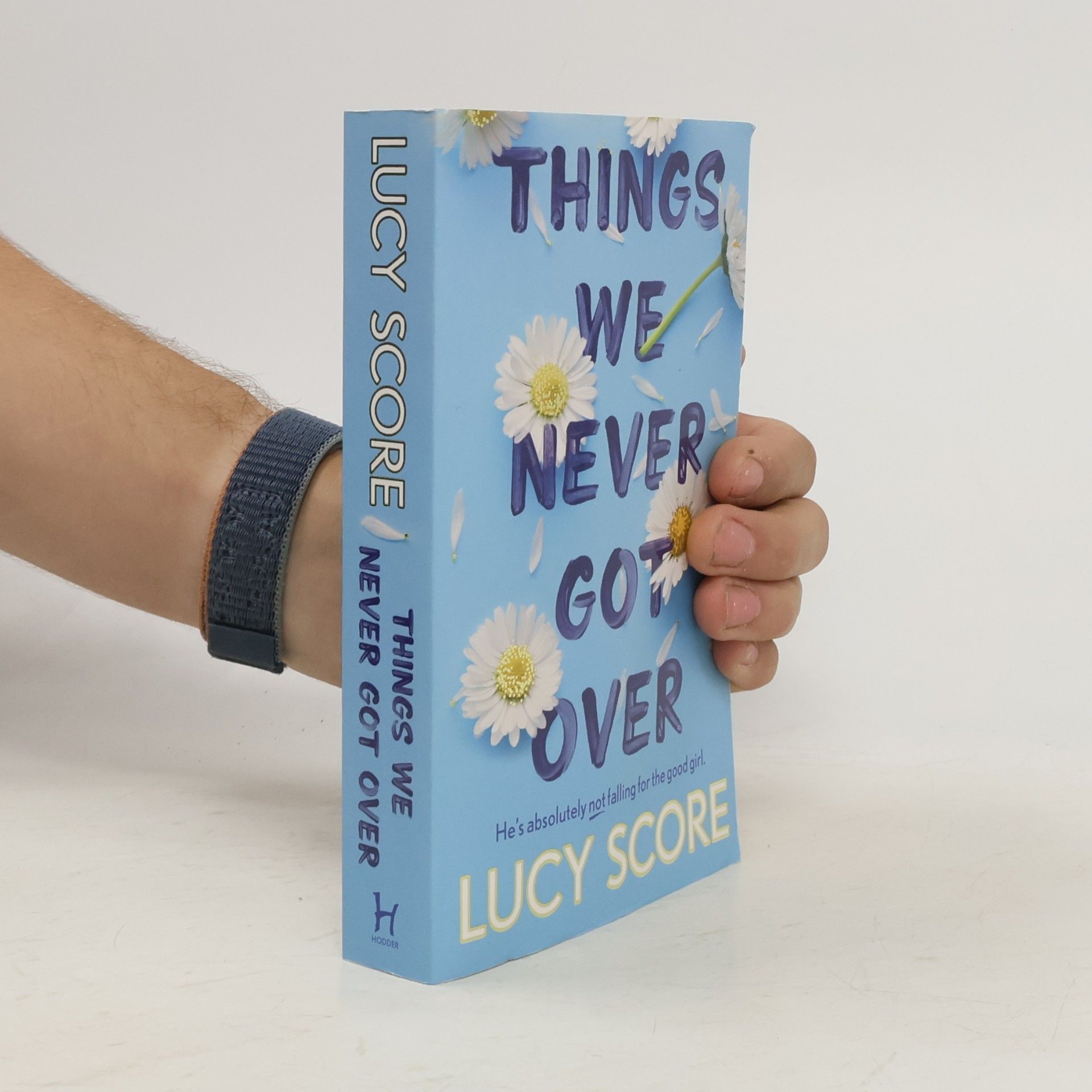 Lucy Score Things We Never Got Over