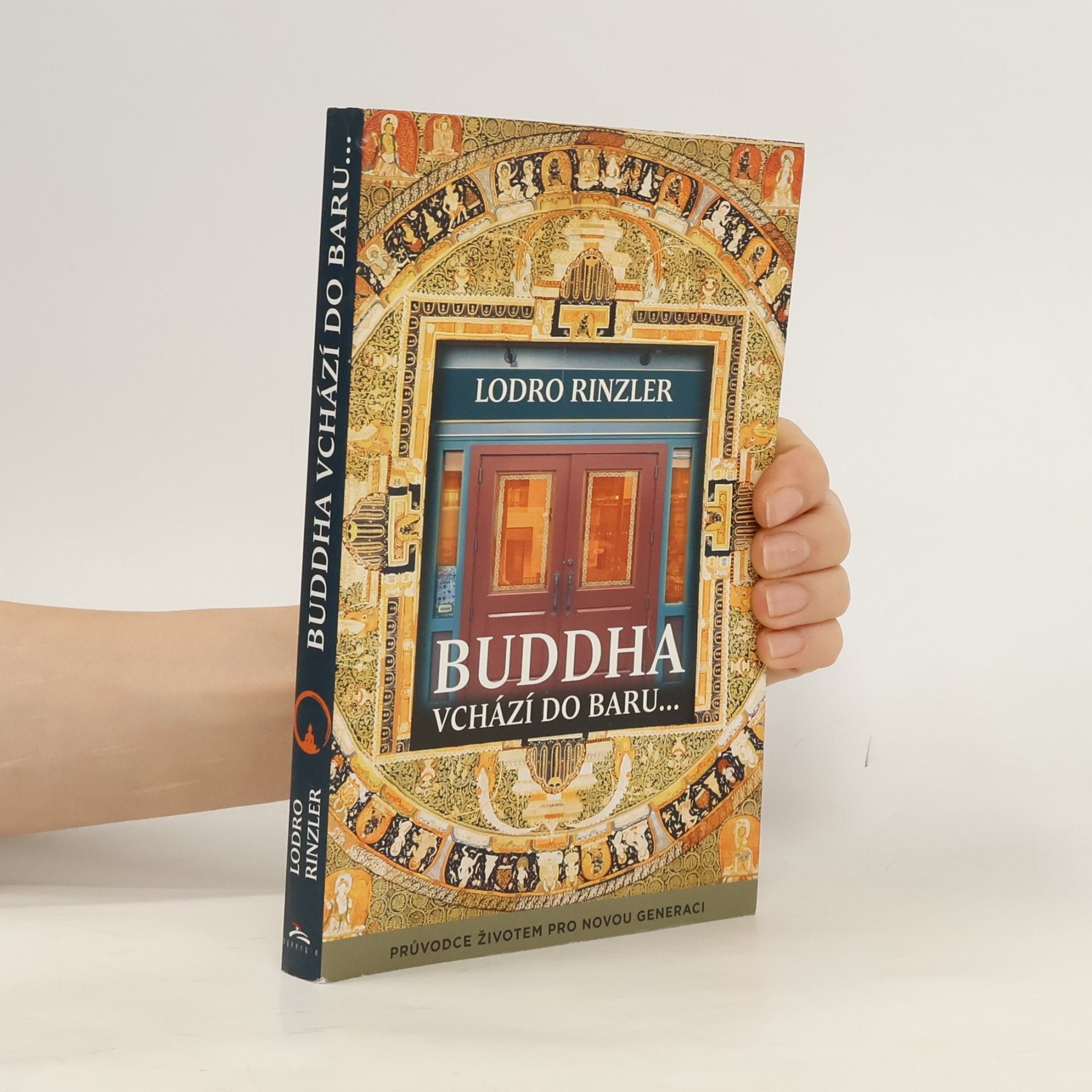 Lodro Rinzler Buddha vchází do baru