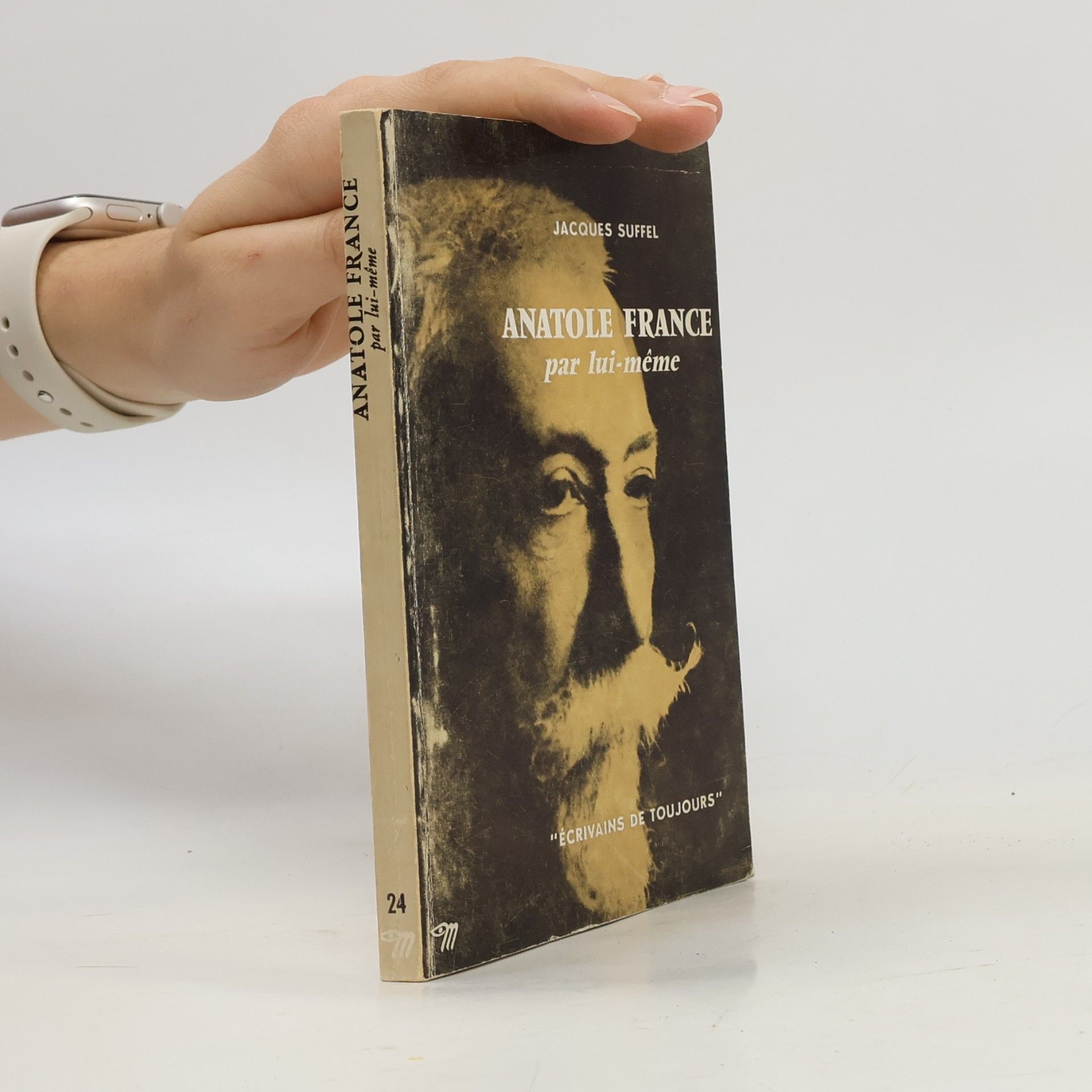 Jacques Suffel Anatole France par lui-même