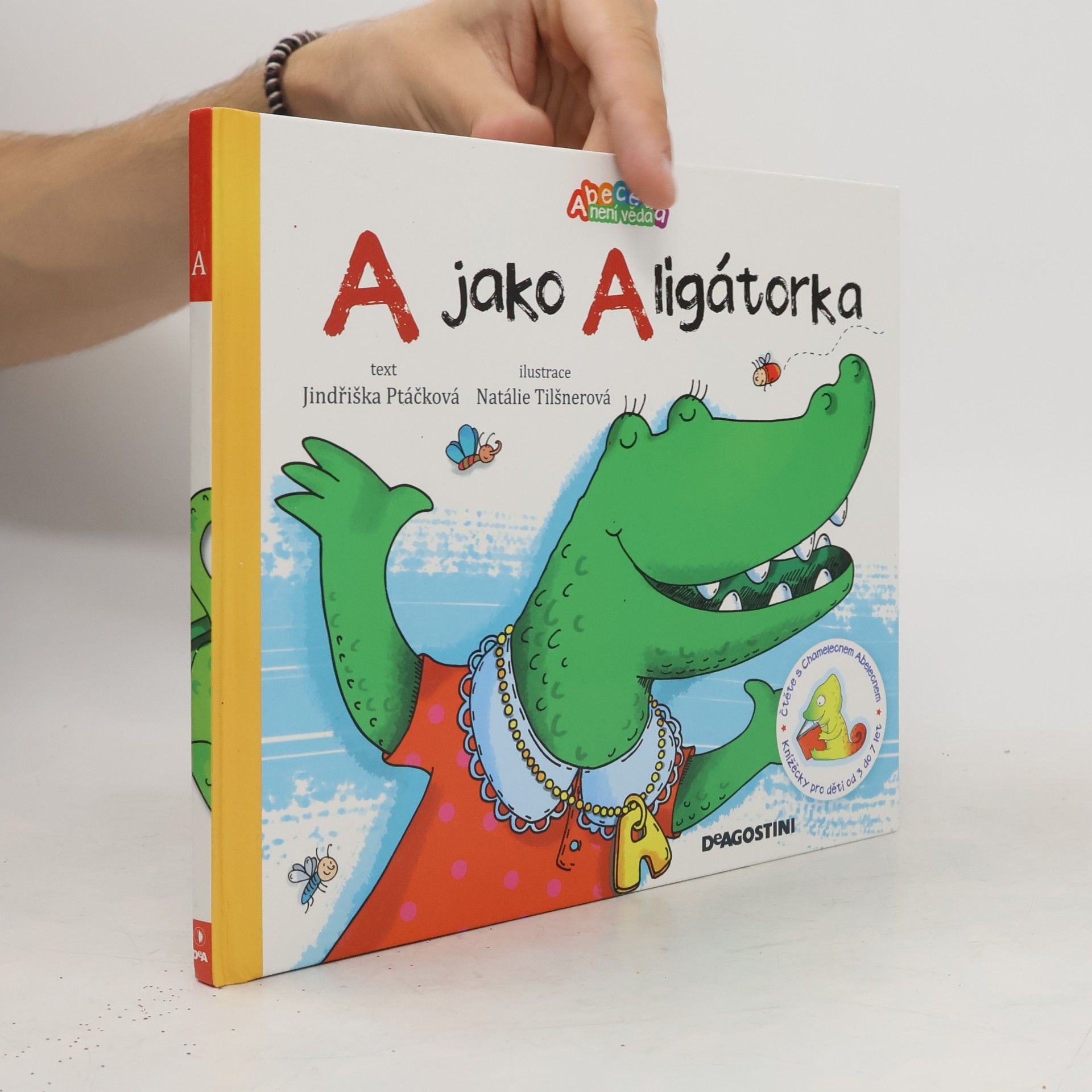 Jindřiška Ptáčková A jako Aligátorka