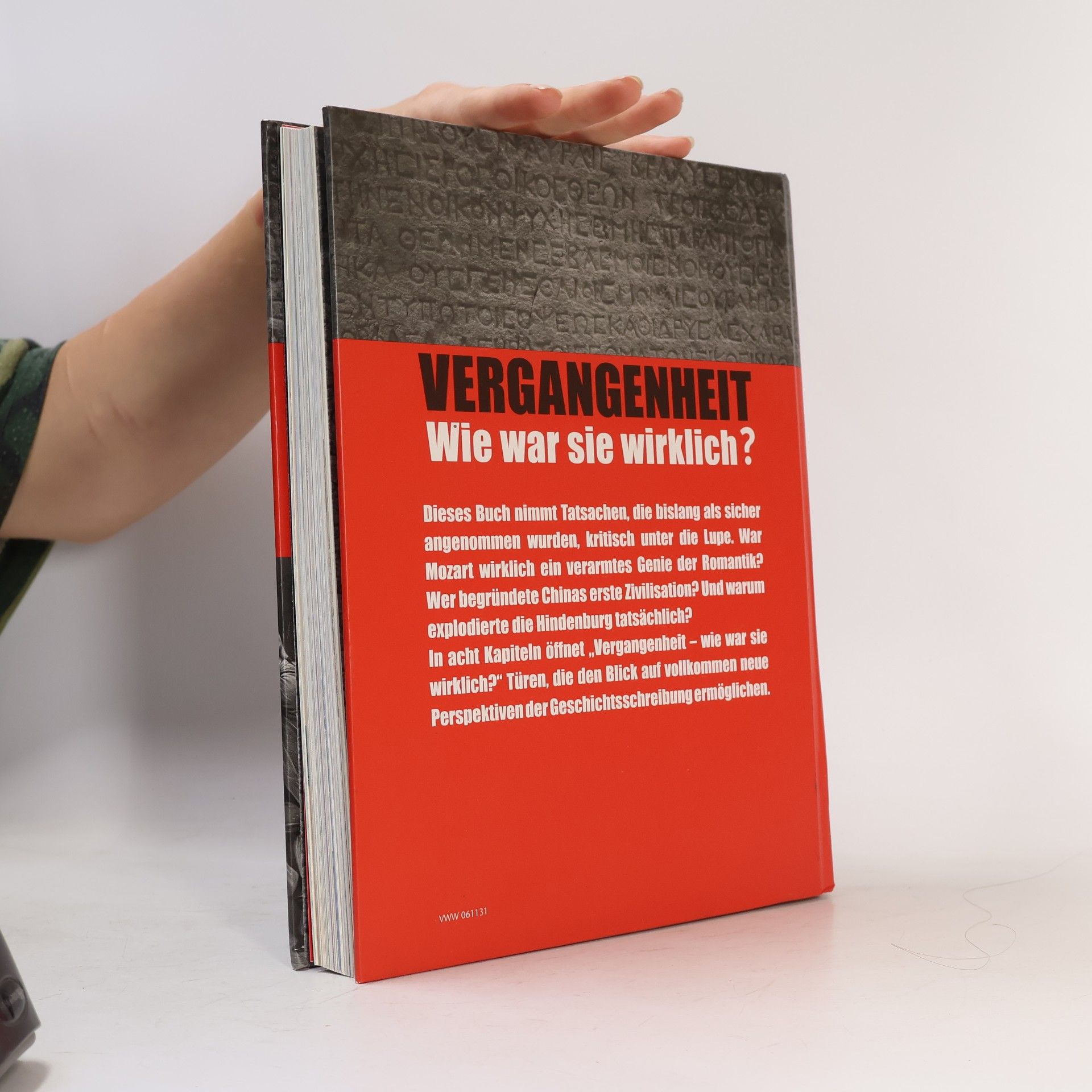 kolektiv Vergangenheit: Wie war sie wirklich?: Verblüffende Ereignisse der Weltgeschichte.
