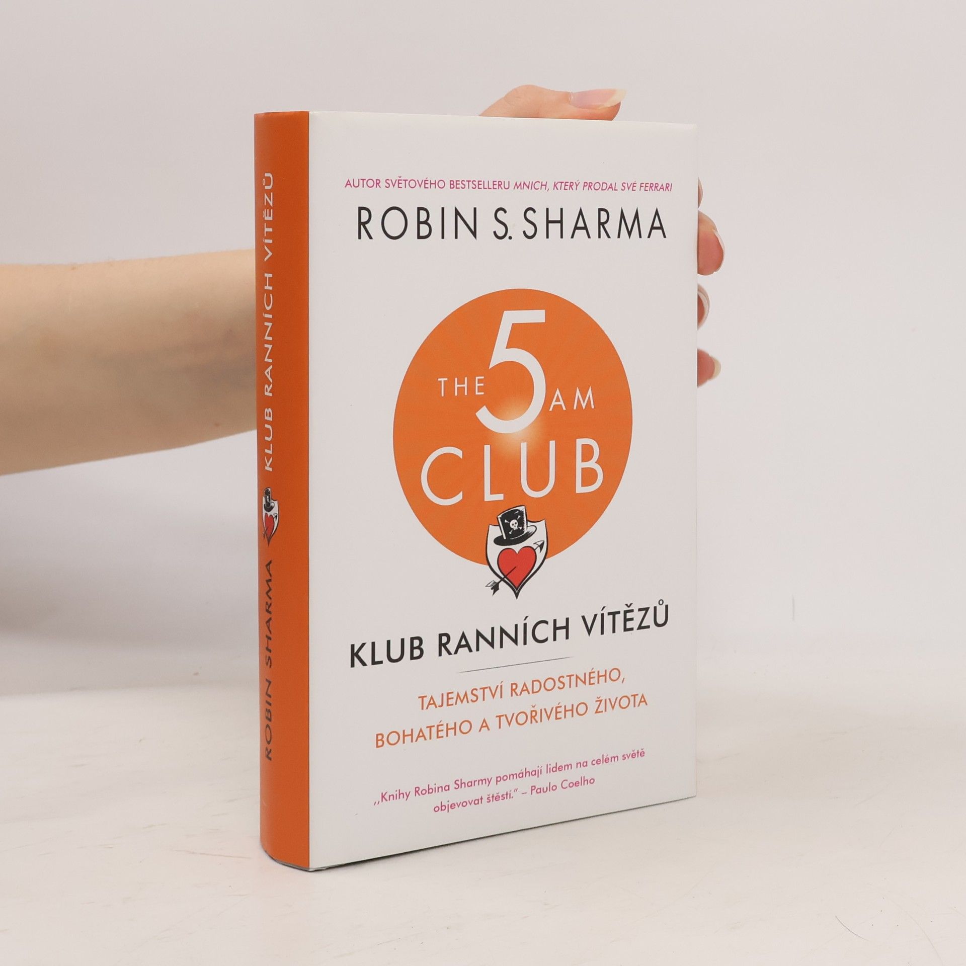 Robin Sharma Klub ranních vítězů. Tajemství radostného, bohatého a tvořivého života