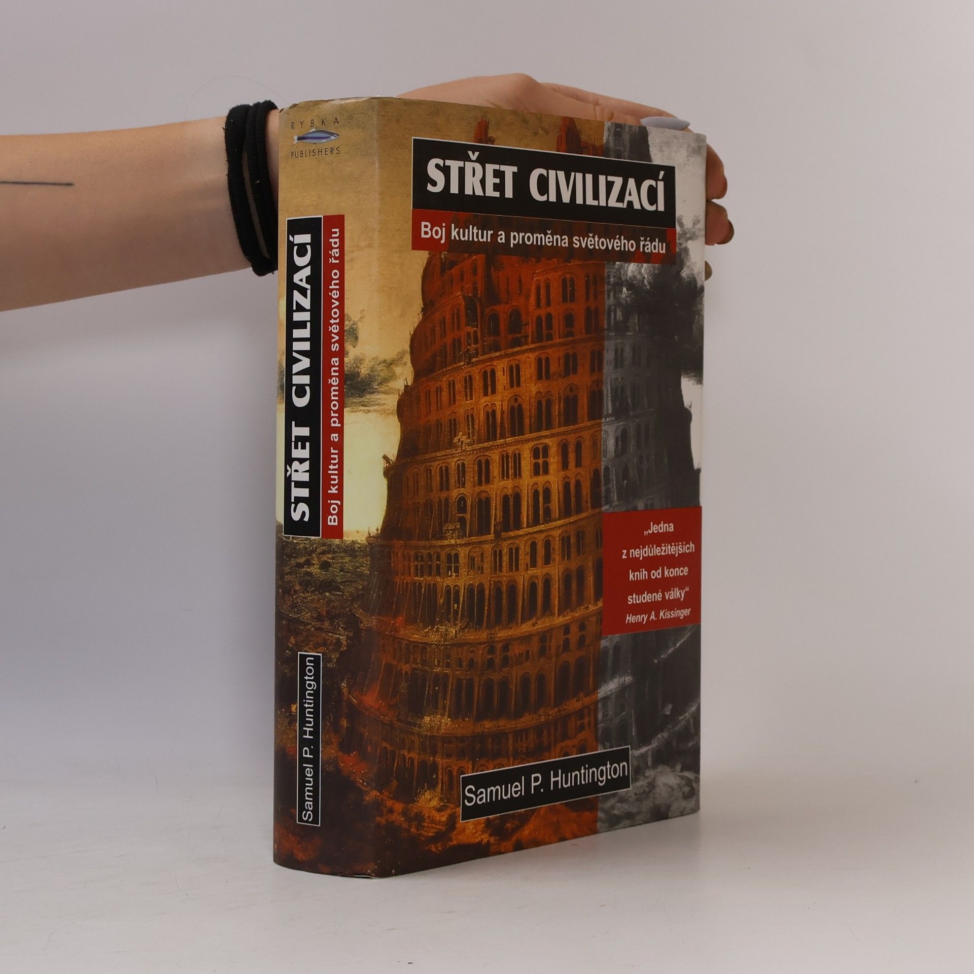 Samuel Phillips Huntington Střet civilizací