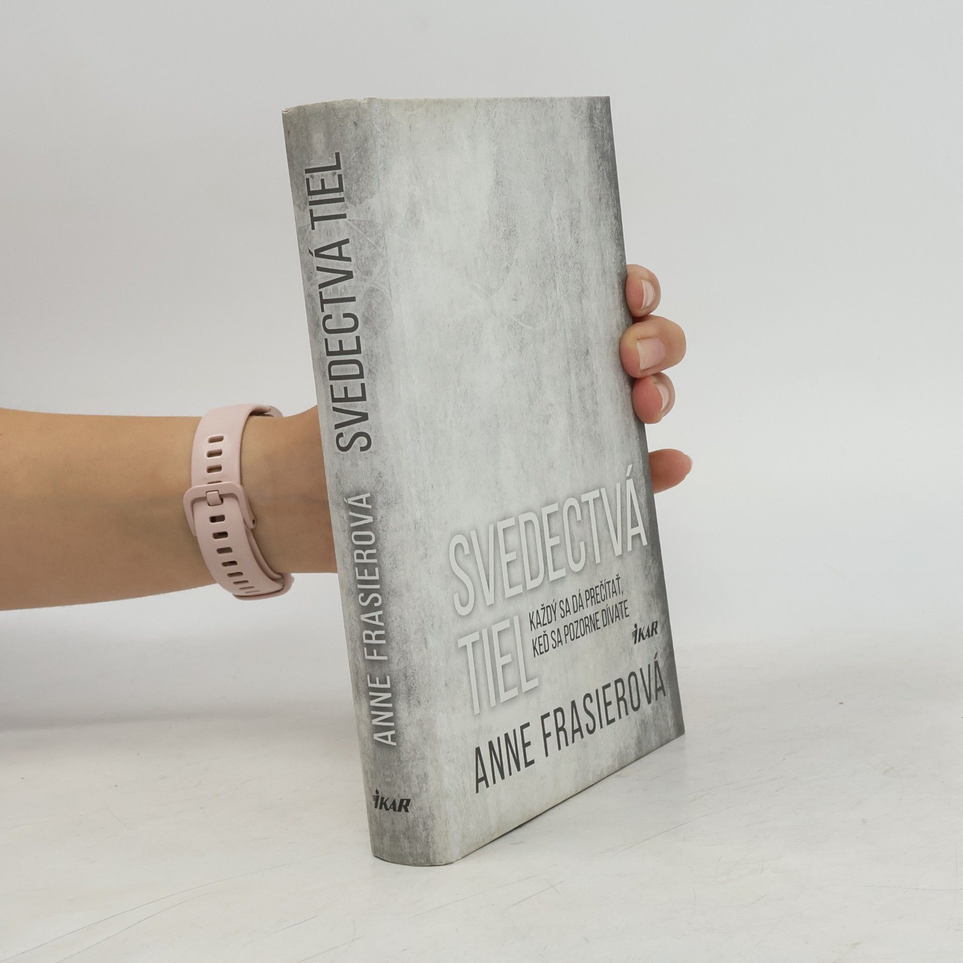 Anne Frasier Svedectvá tiel