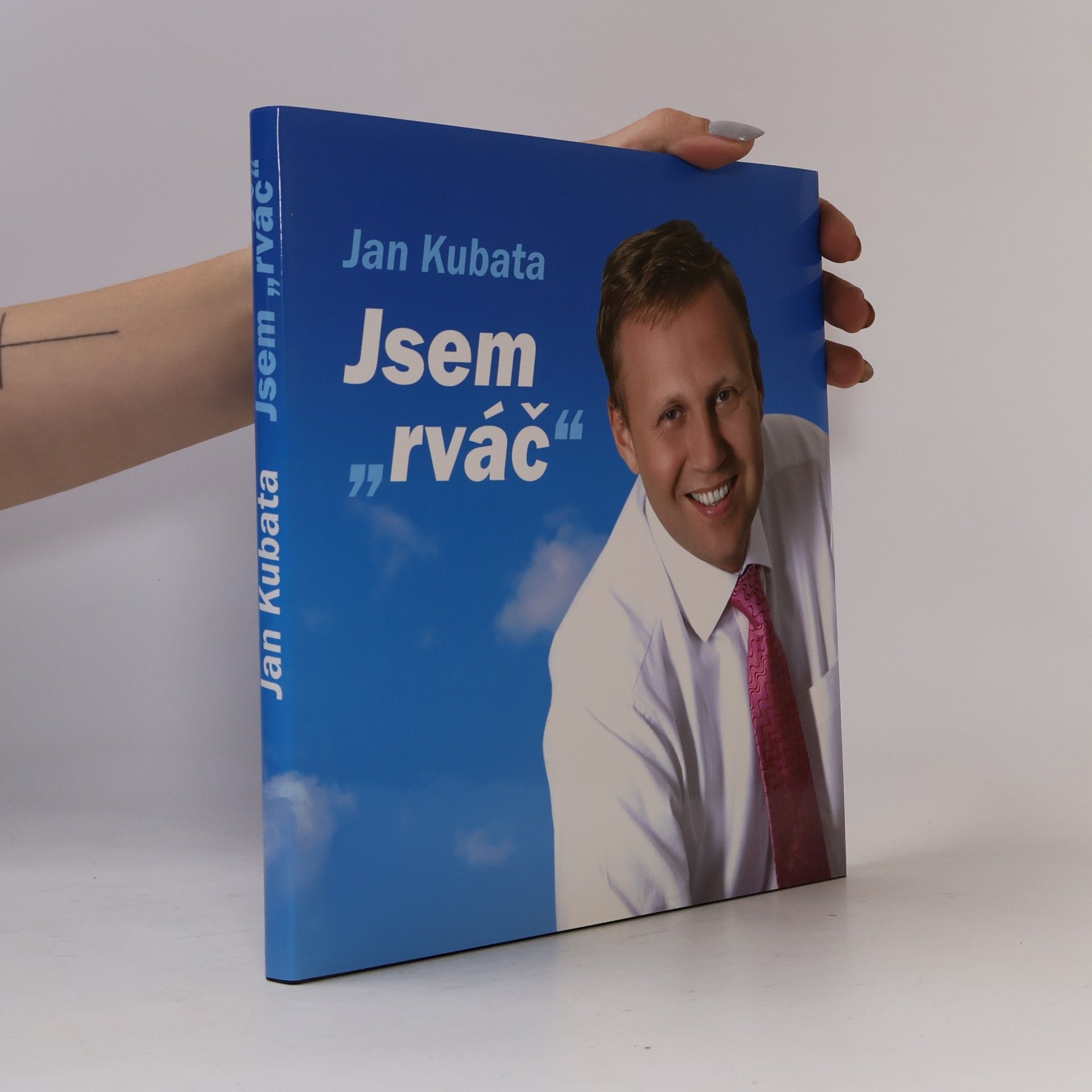 Jan Kubata Jsem rváč