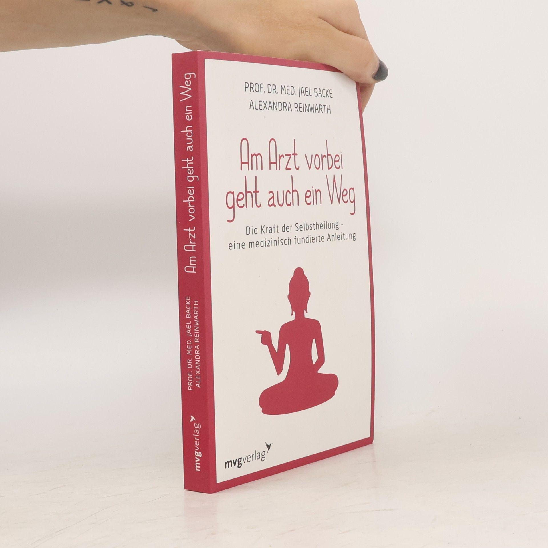 Jael Backe Am Arzt vorbei geht auch ein Weg