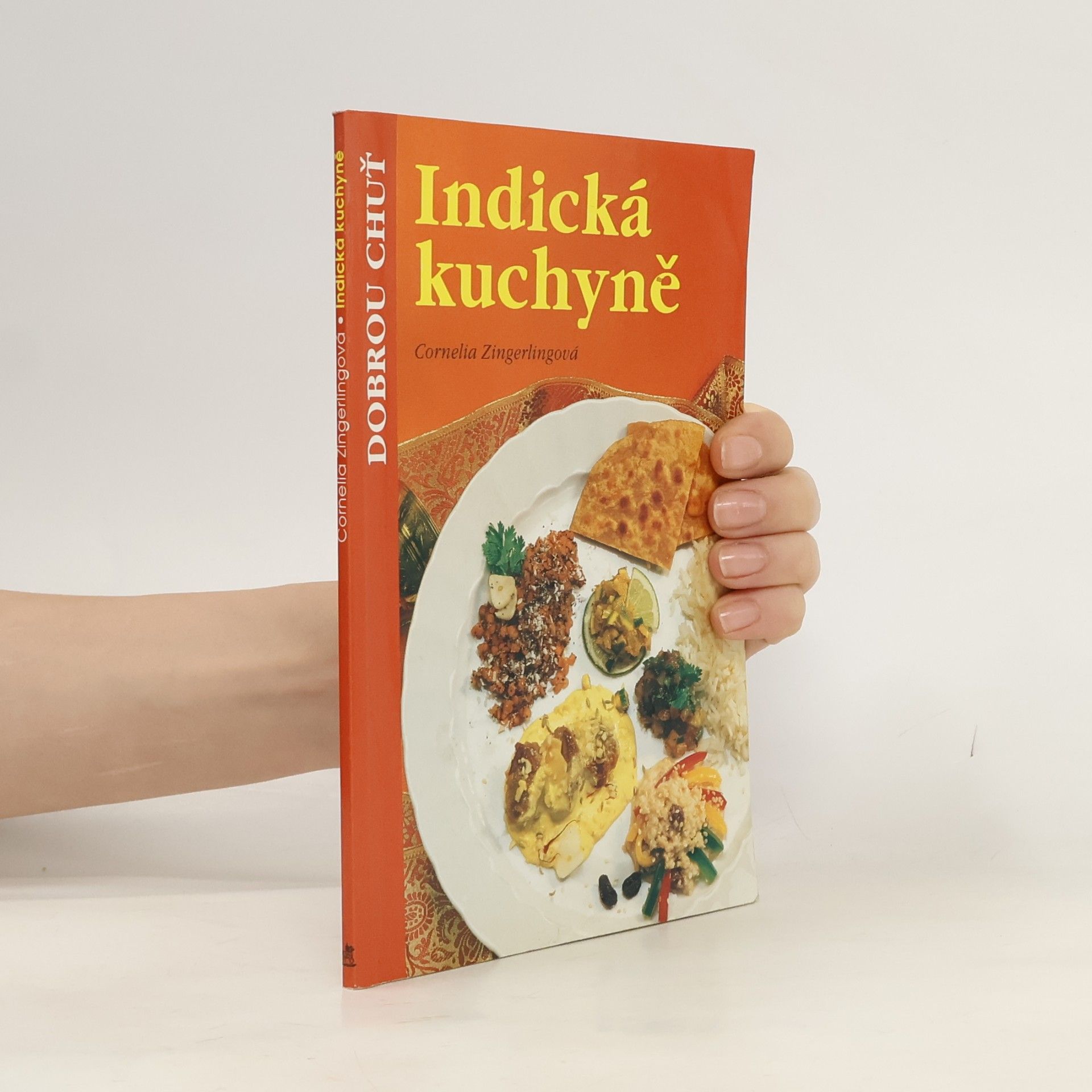 Cornelia Haller-Zingerling Indická kuchyně