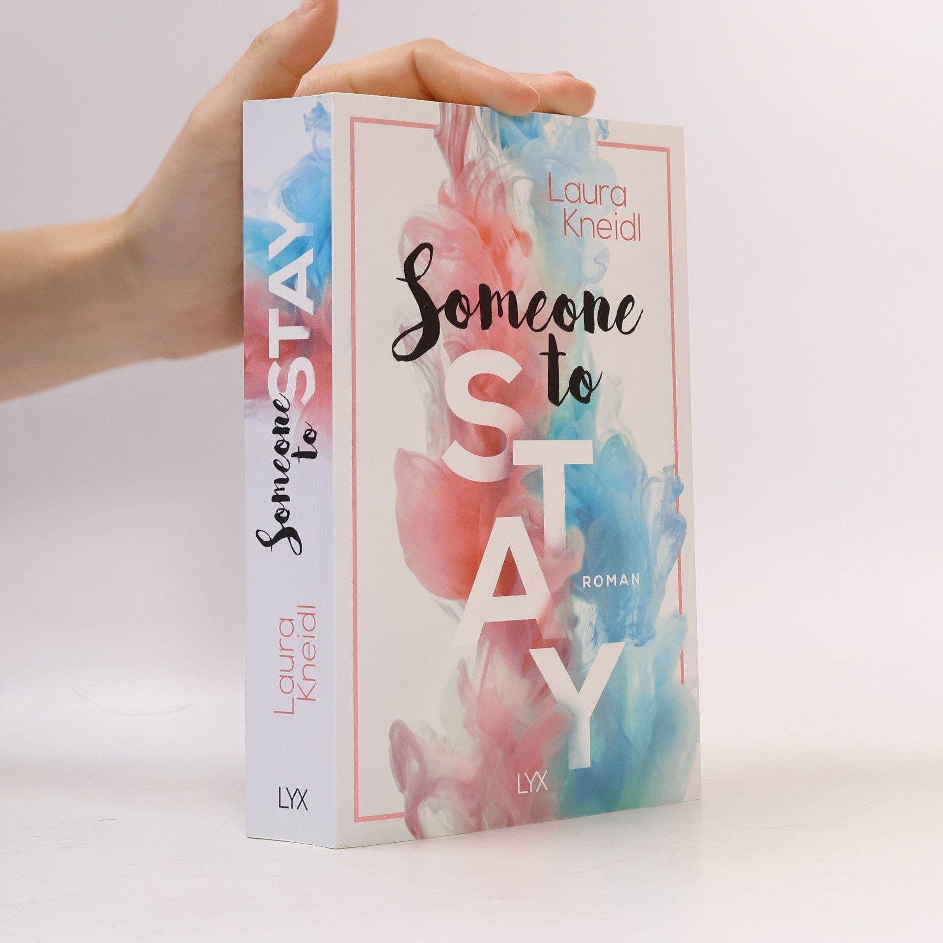 Laura Kneidl Someone to Stay