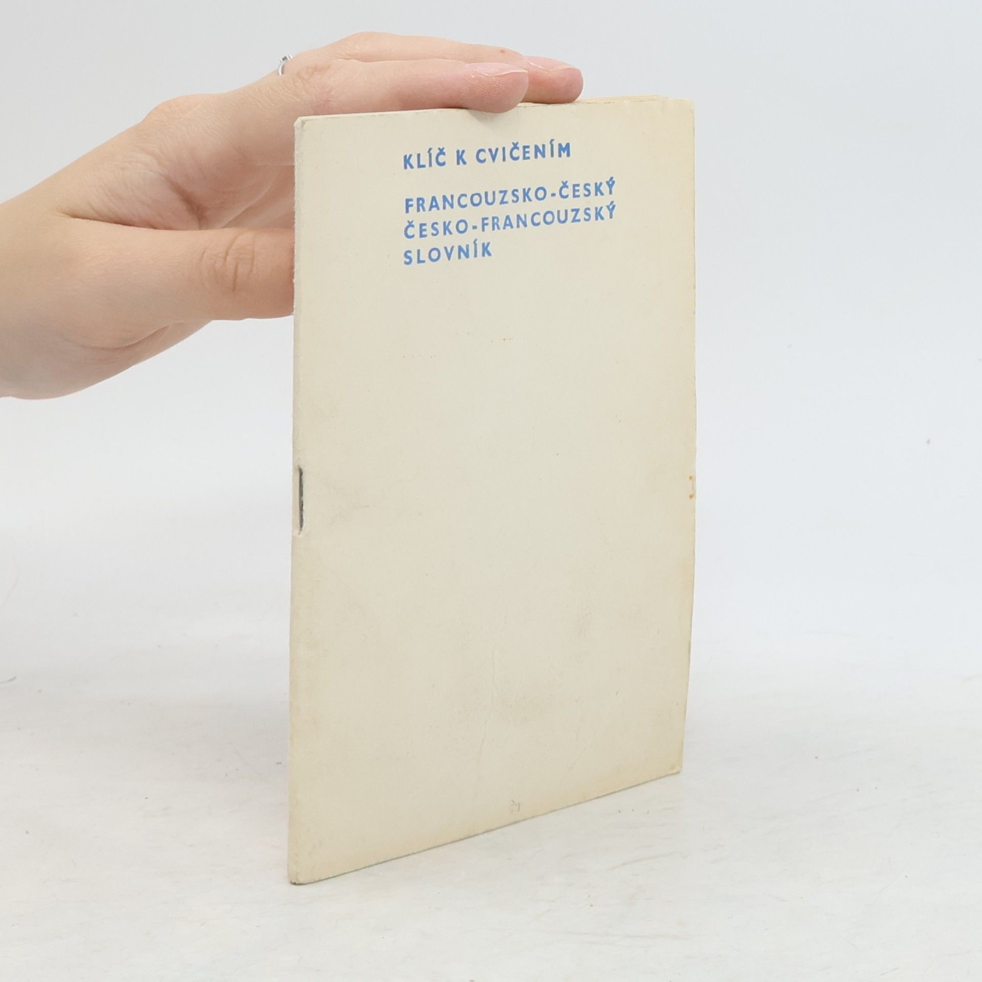Collectif d'auteurs Klíč k cvičením. Francouzsko-český. Česko-francouzský slovník