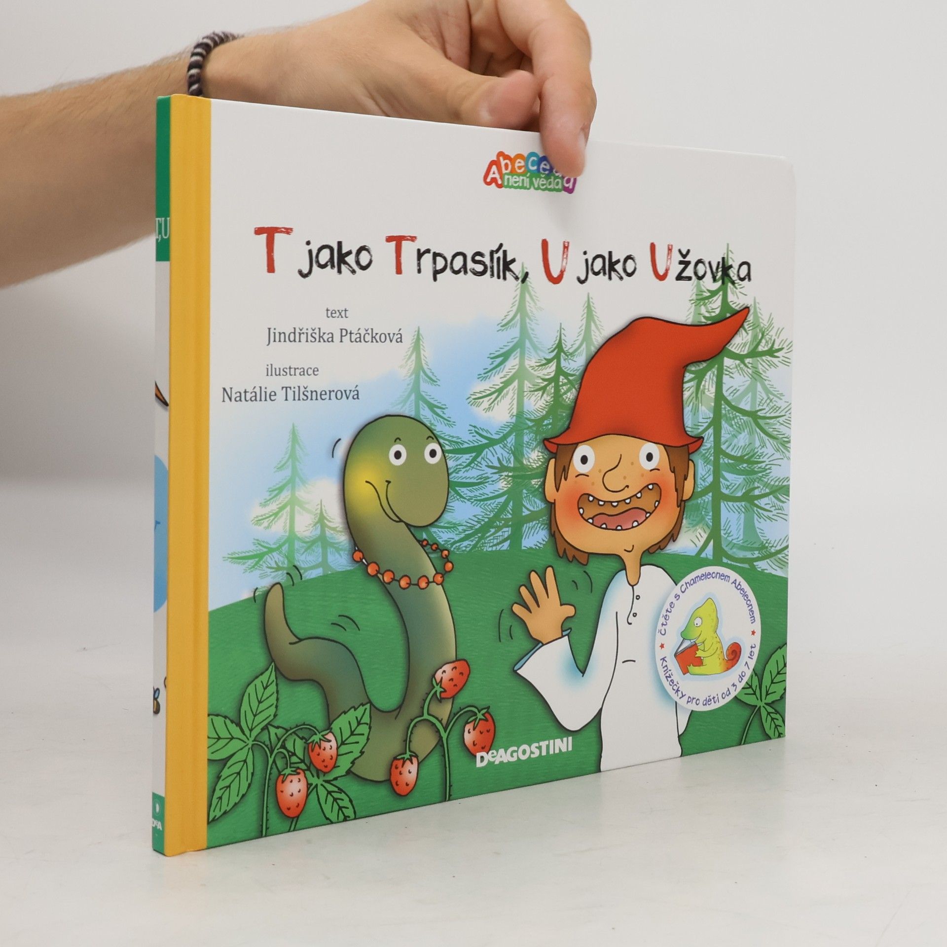 Jindřiška Ptáčková T jako trpaslík,U jako užovka