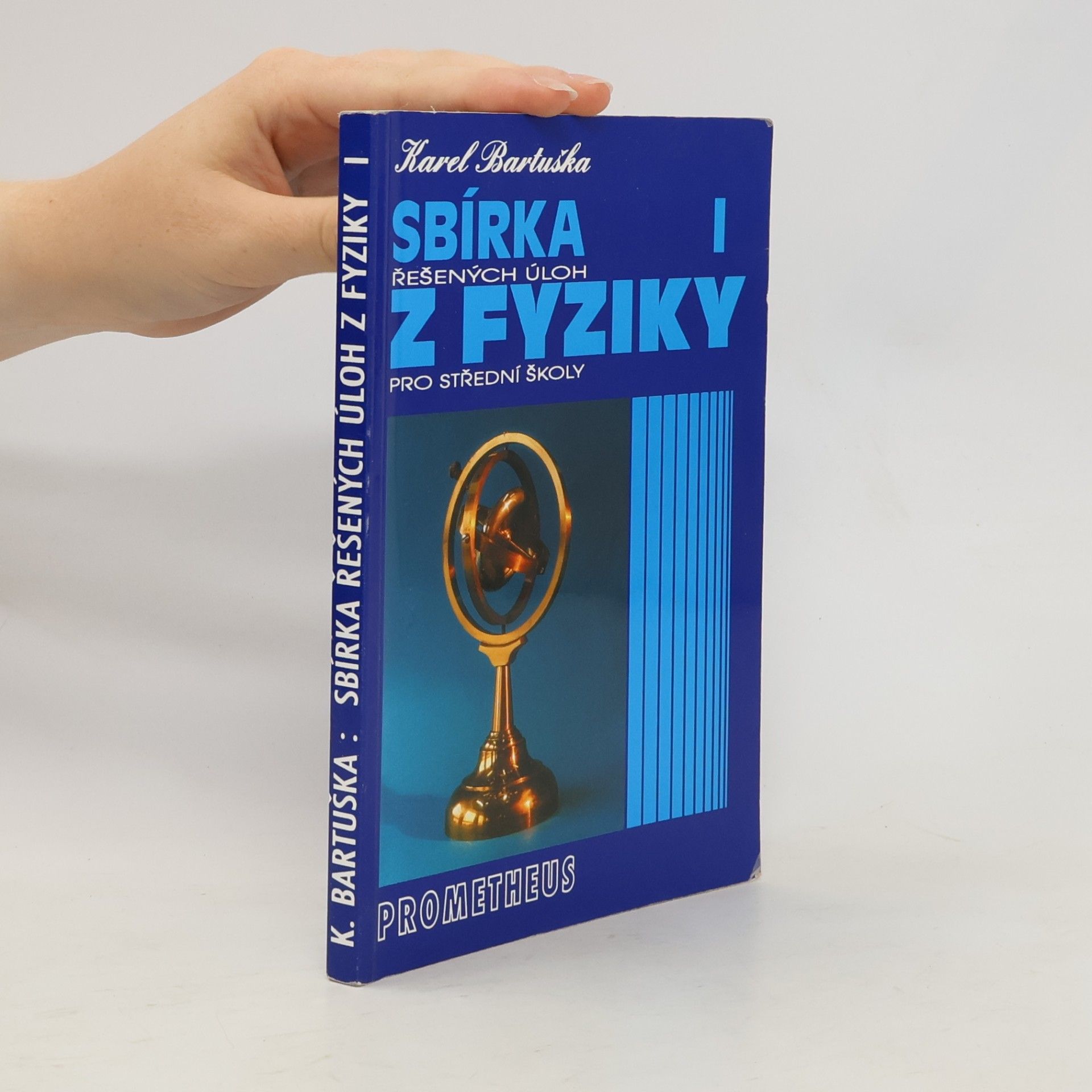 Karel Bartuška Sbírka řešených úloh z fyziky pro střední školy I.