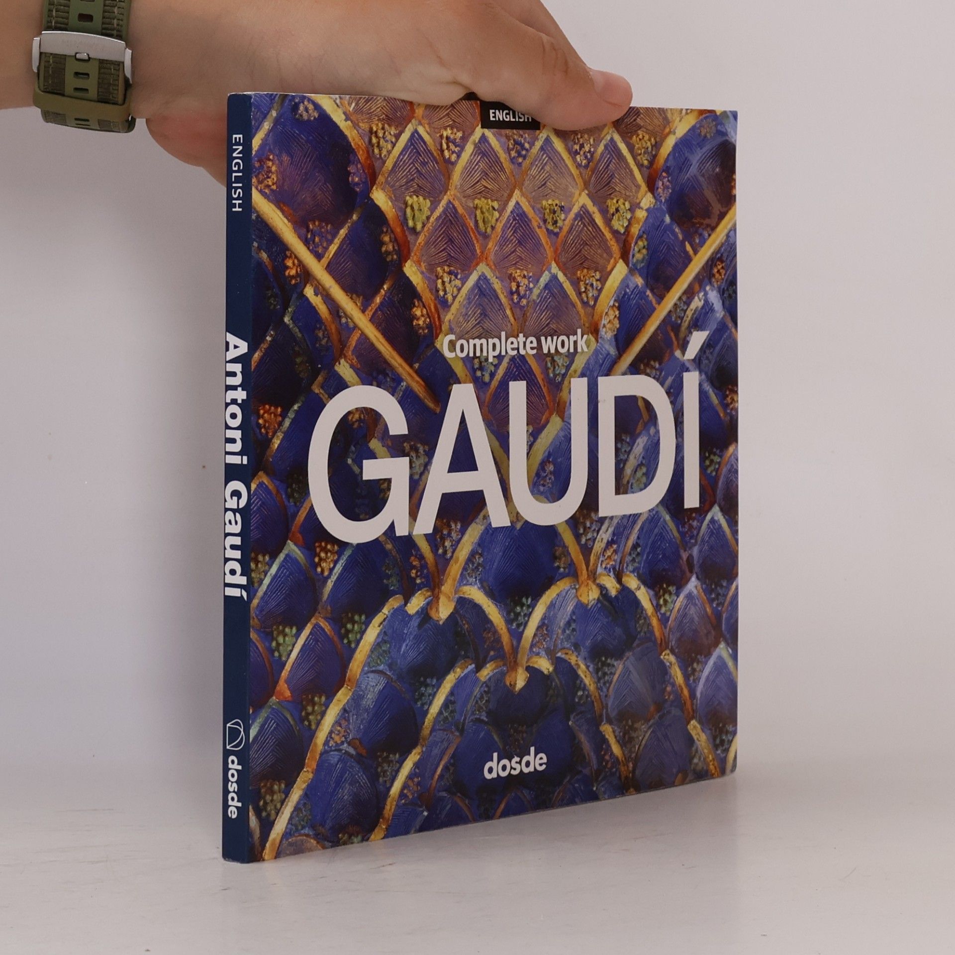 Various authors Gaudí: Complete Work