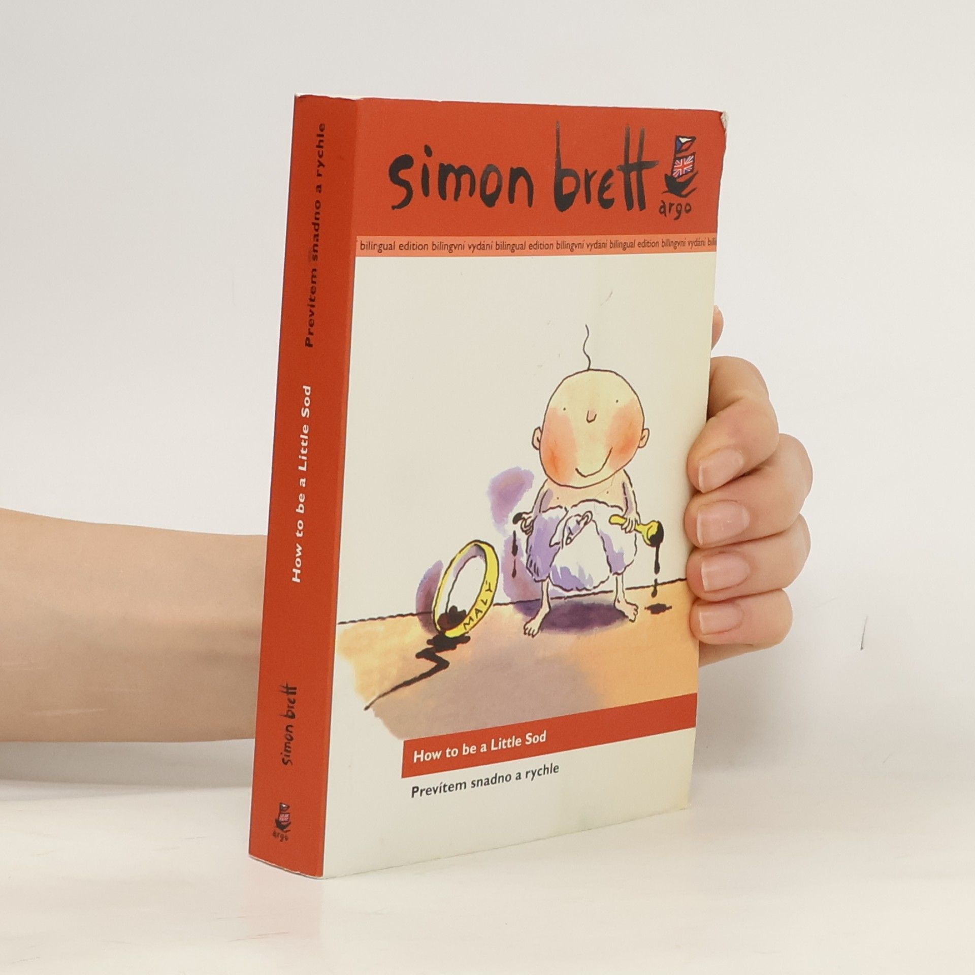 Simon Brett How to be a little sod = Prevítem snadno a rychle