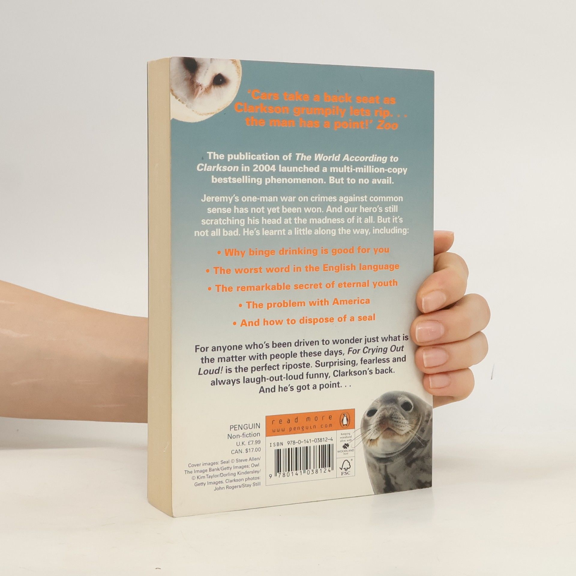 Jeremy Clarkson For Crying Out Loud! The world according to Clarkson. Volume 3.