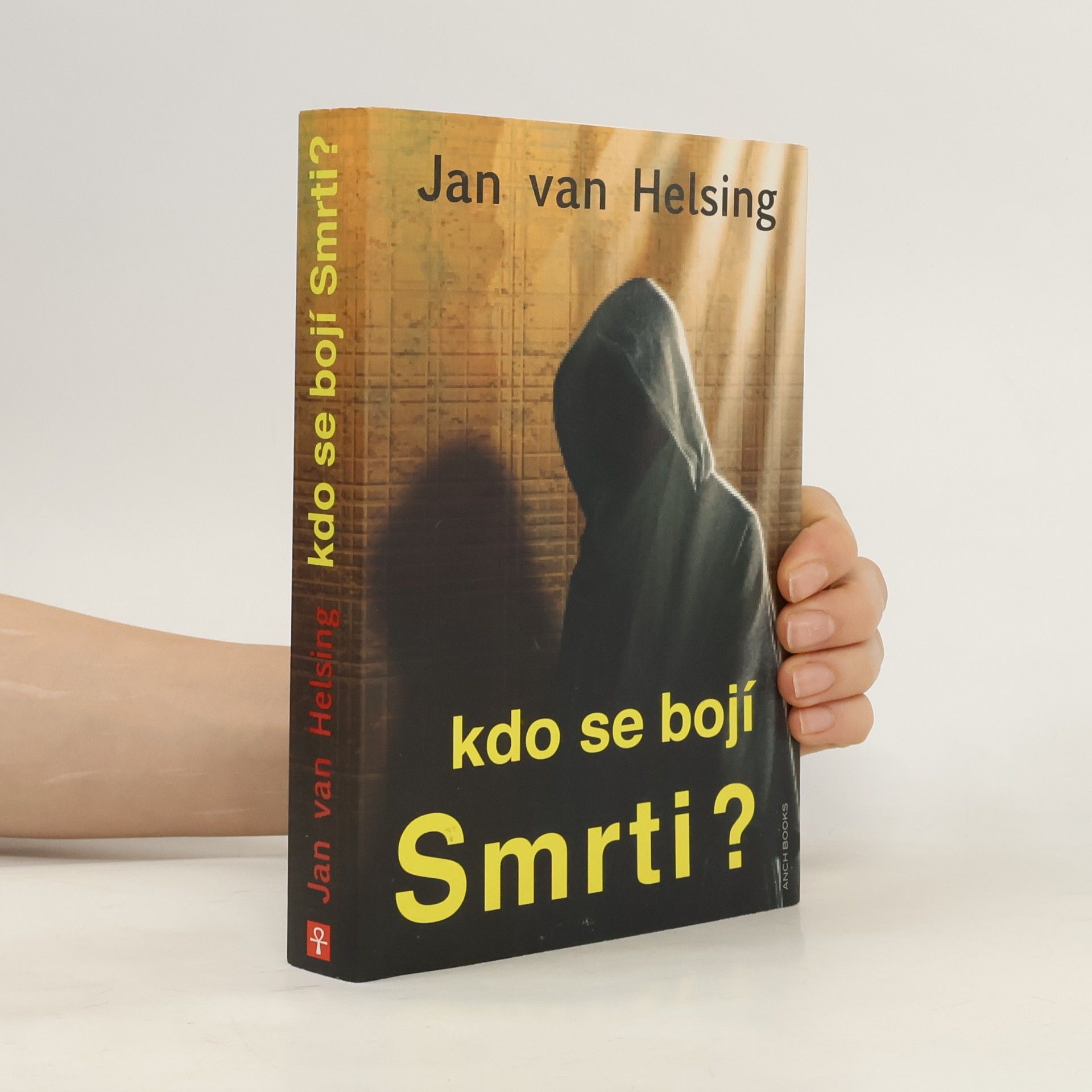 Jan Udo Holey Kdo se bojí Smrti?