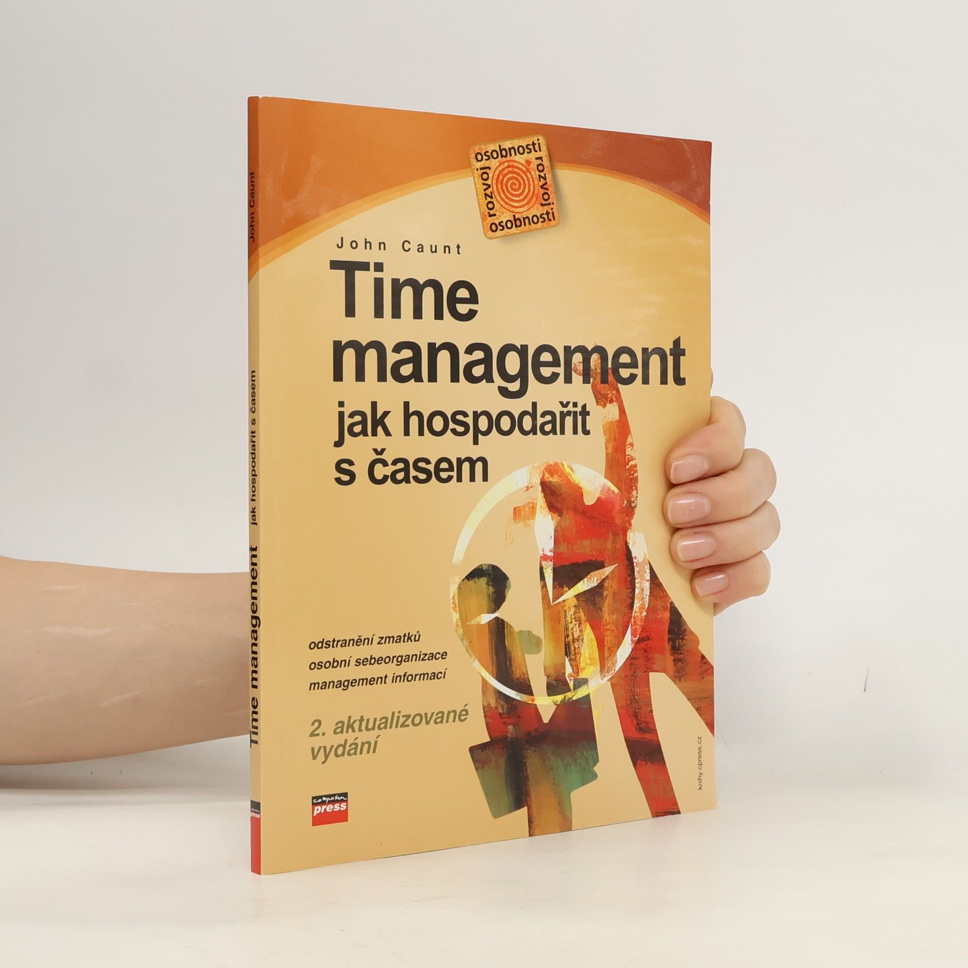 John Caunt Time management: Jak hospodařit s časem