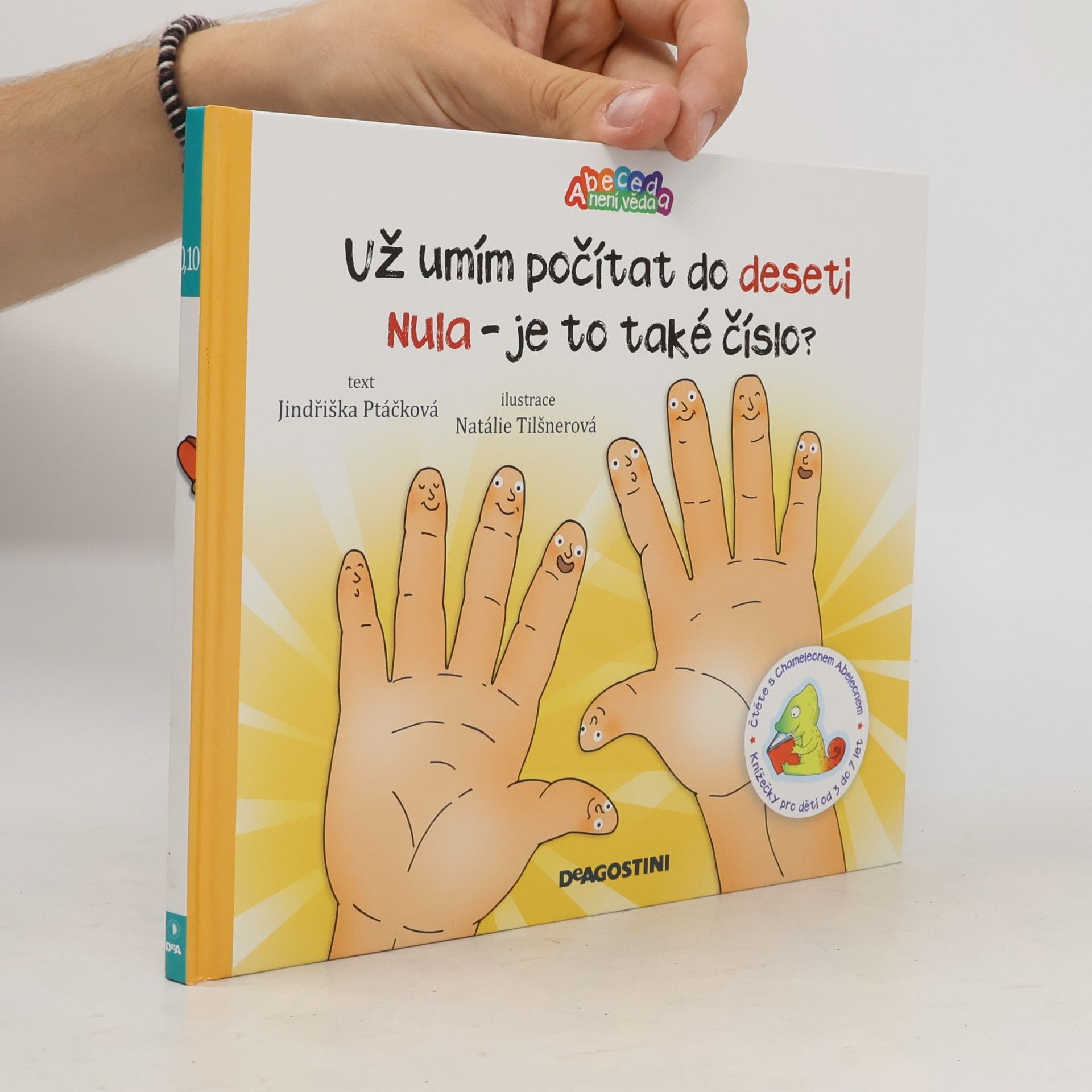 Jindřiška Ptáčková Už umím počítat do deseti. Nula - je to také číslo.