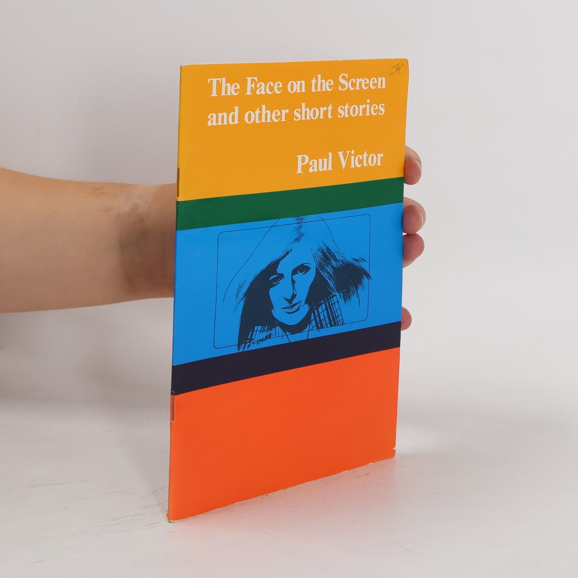 Paul Victor The Face on the Screen and other Short Stories