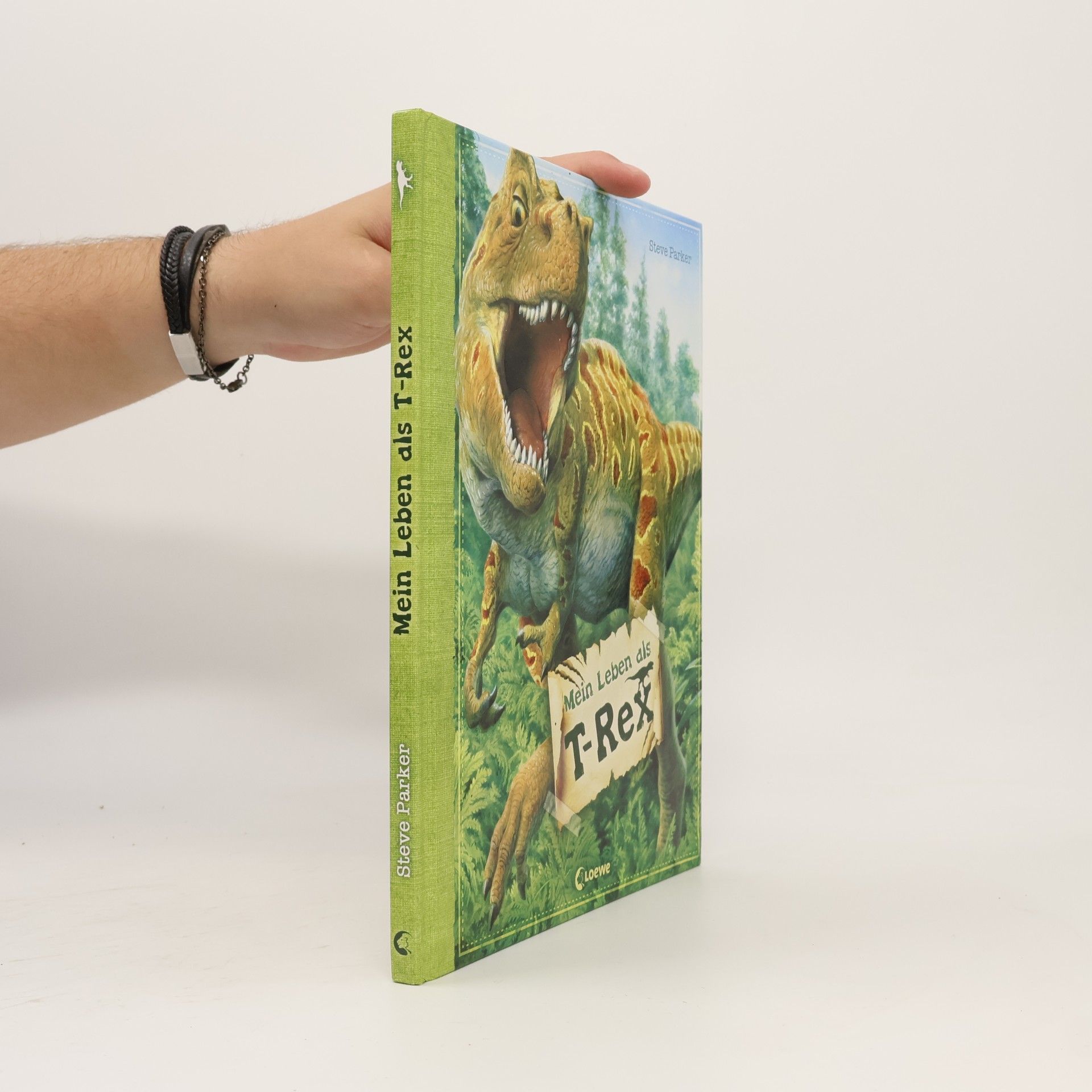 Steve Parker Mein Leben als T-Rex