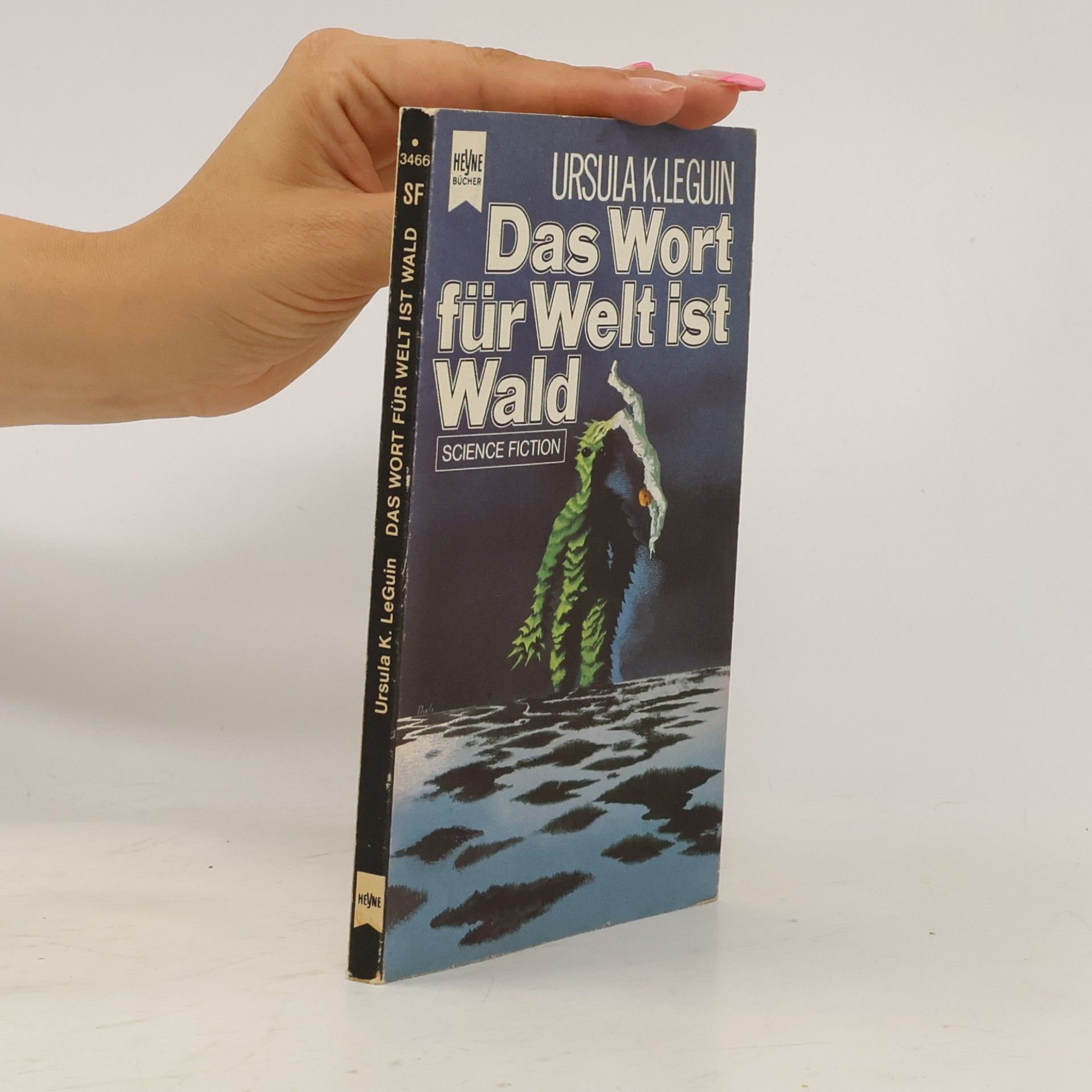 Ursula K. Le Guin Das Wort für Welt ist Wald
