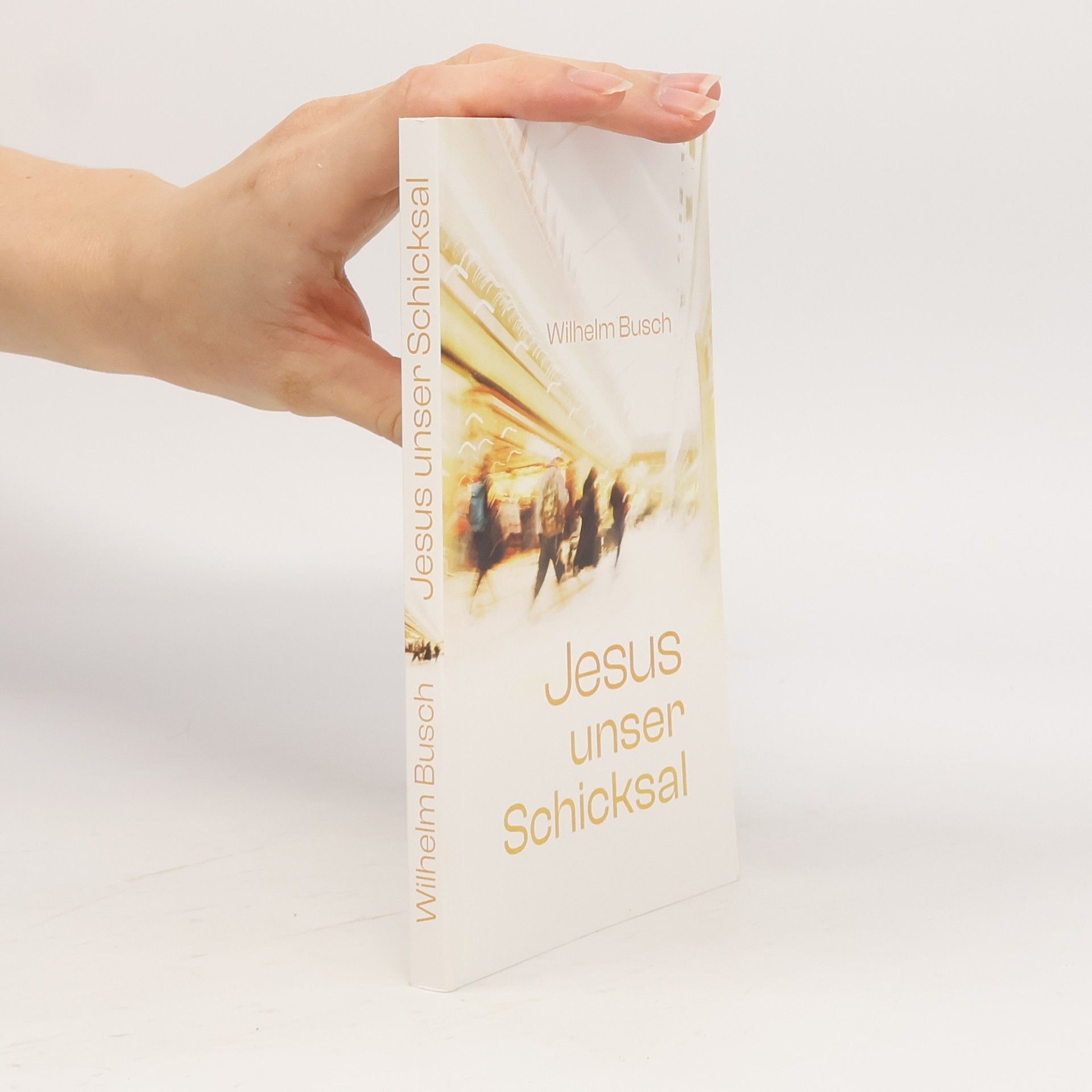 Wilhelm Busch Jesus unser Schicksal