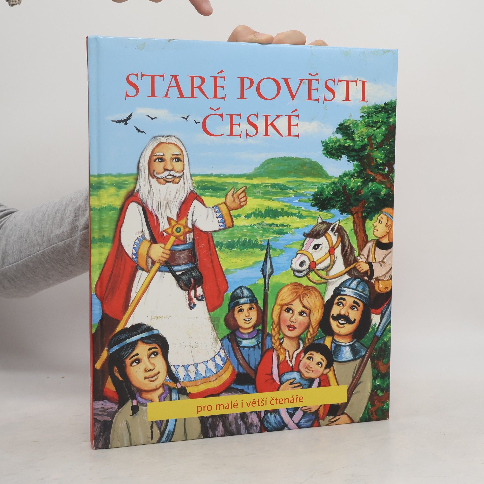 Alexandra Niklíčková Staré pověsti české : pro malé i větší čtenáře