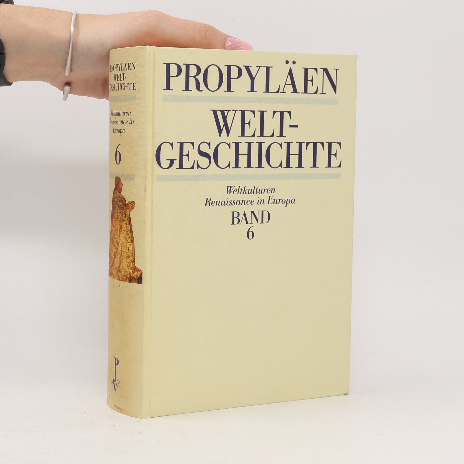 Kolektiv autorů Propyläen Weltgeschichte, Band 6