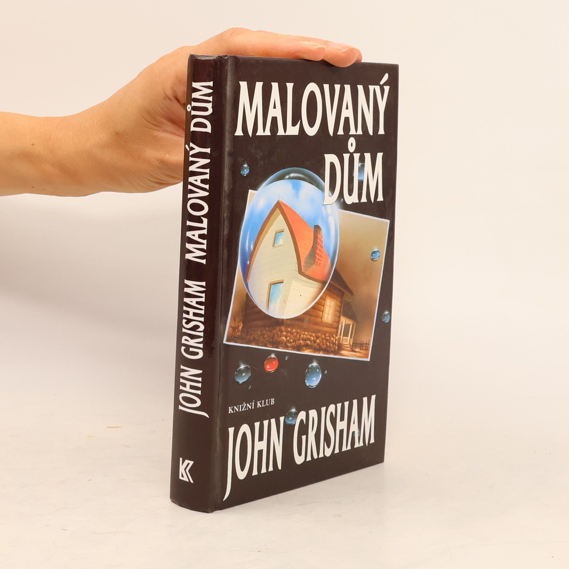 John Grisham Malovaný dům