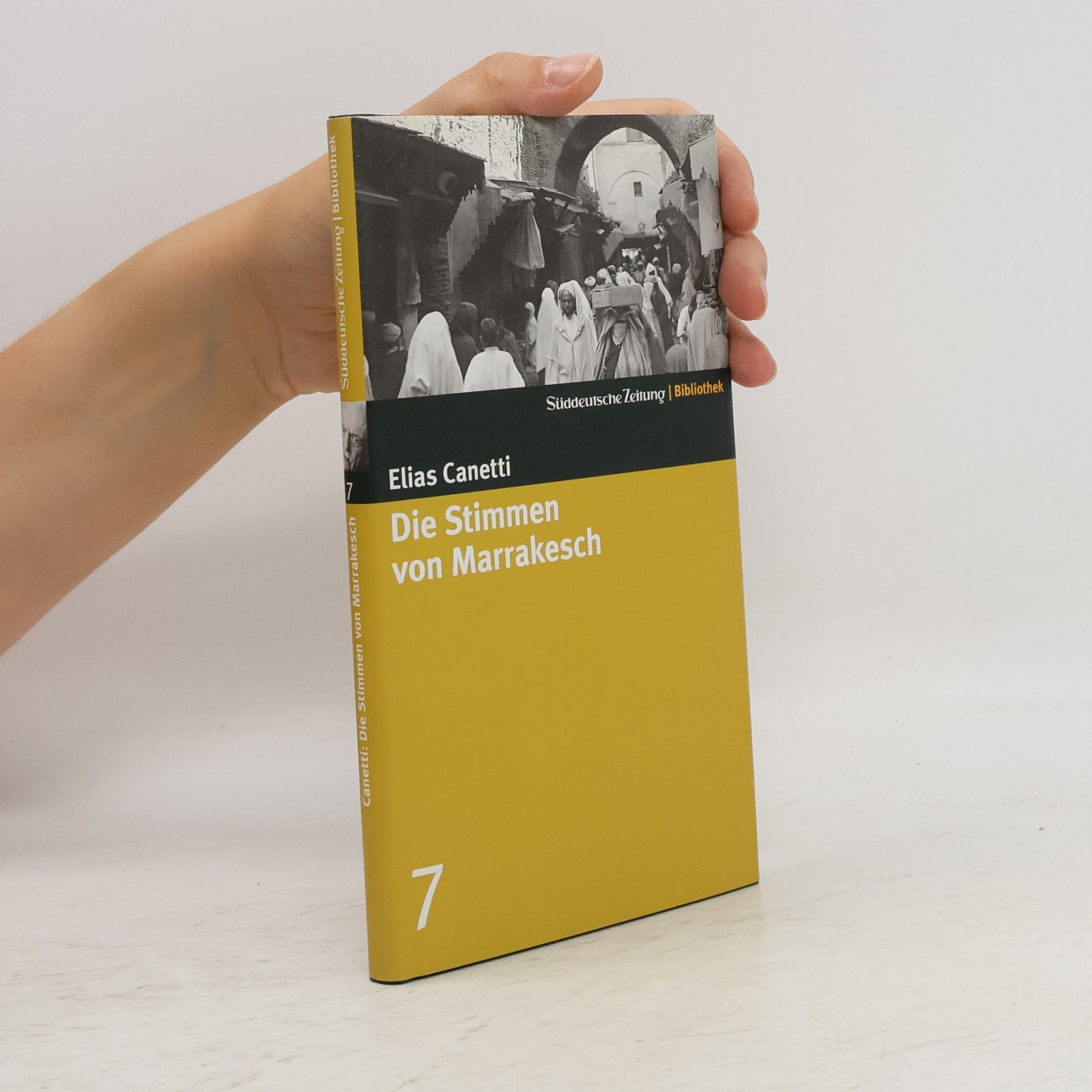 Elias Canetti Die Stimmen von Marrakesch