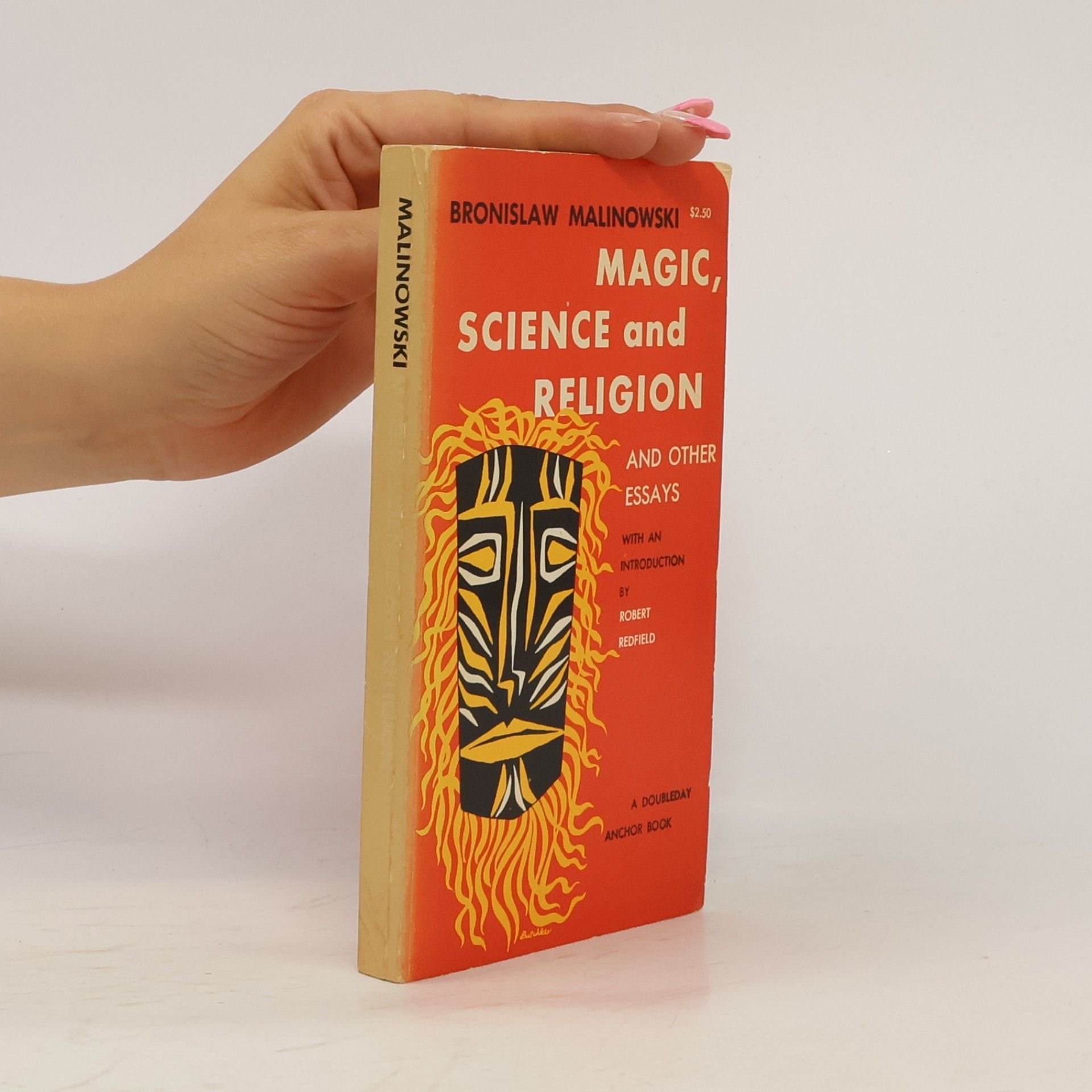 Bronislaw Malinowski Magic, Science and Religion