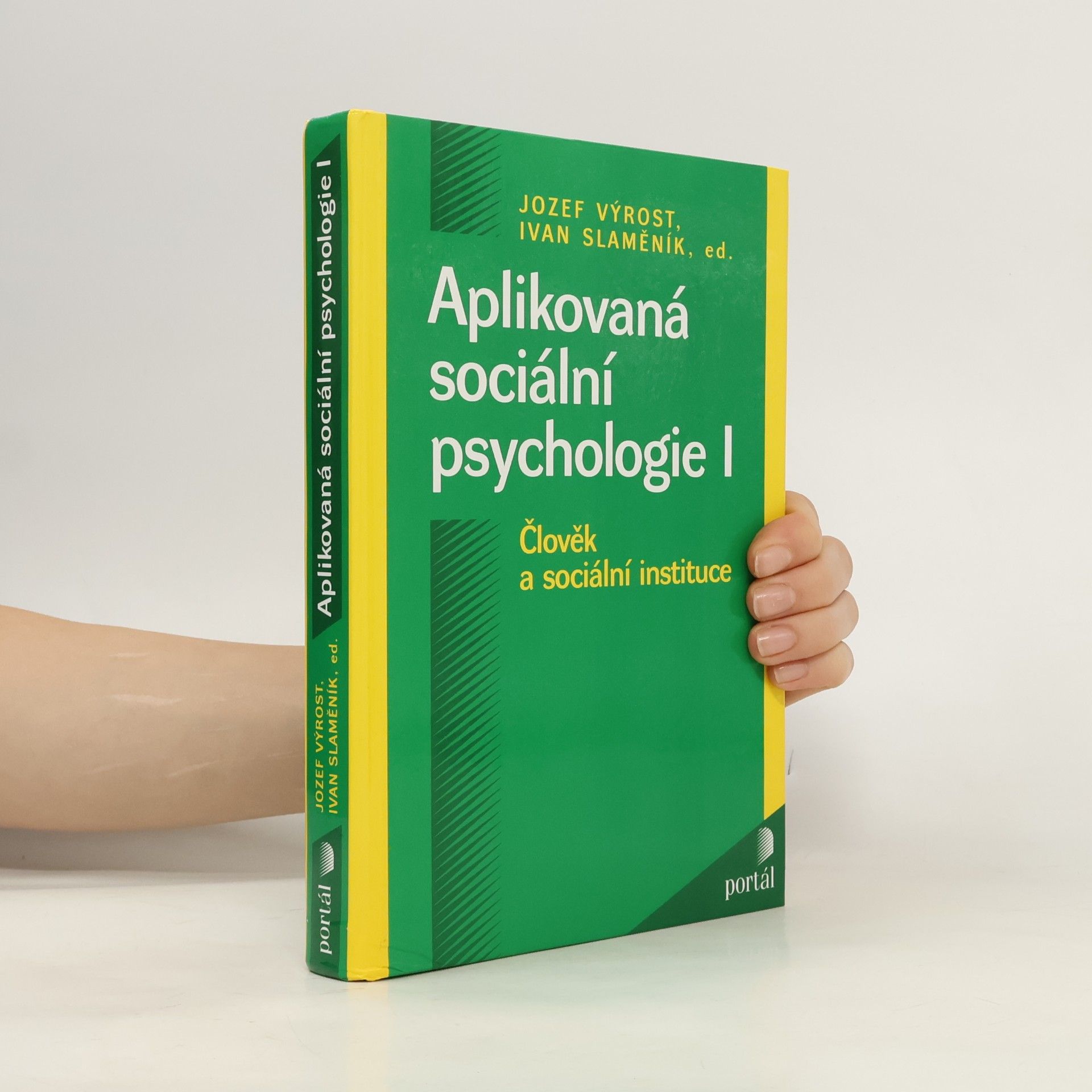 Jozef Výrost Aplikovaná sociální psychologie I