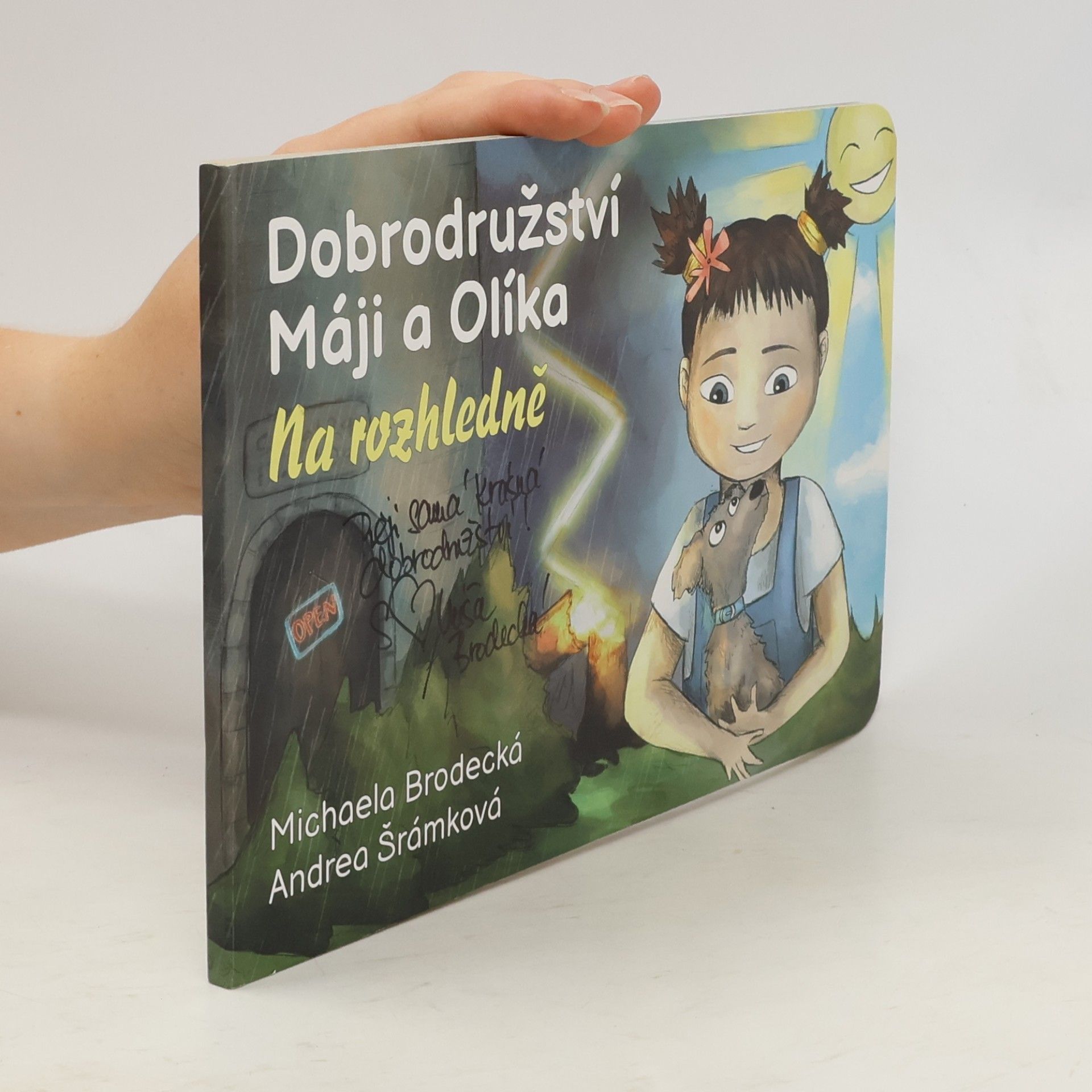 Michaela Brodecká Dobrodružství Máji a Olíka. Na rozhledně