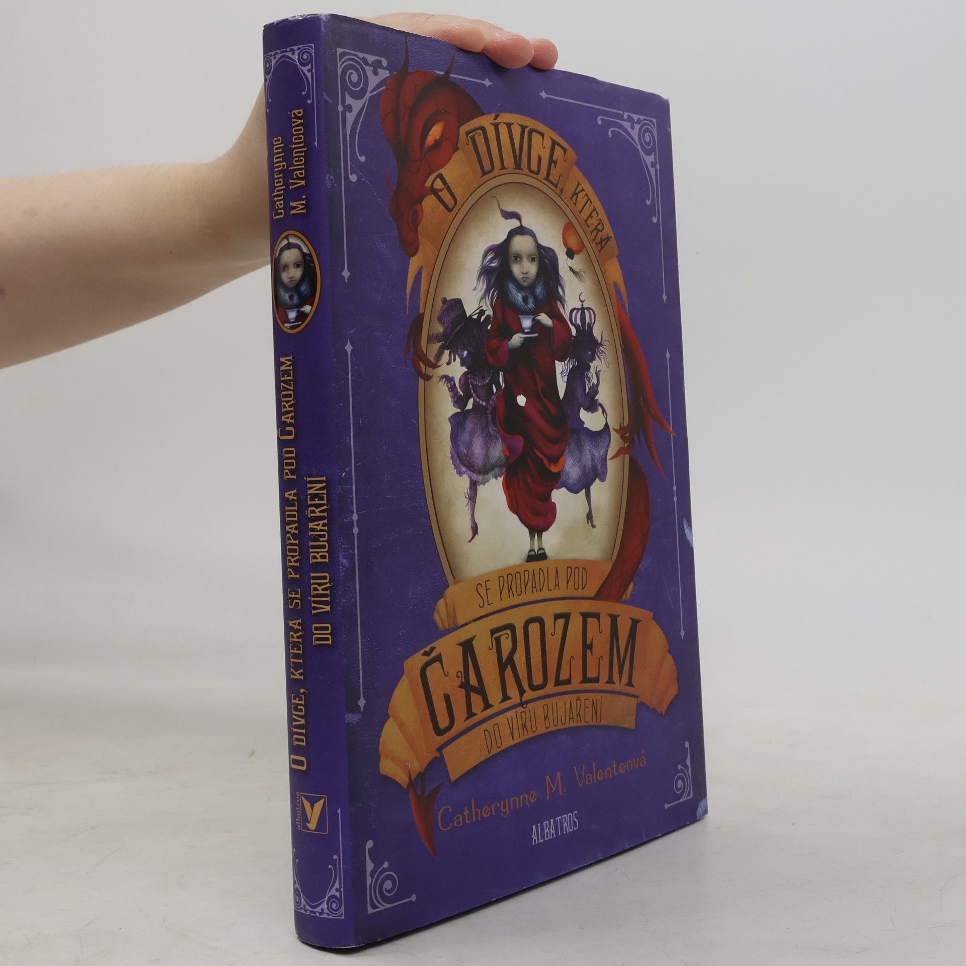 Catherynne M. Valente O dívce, která se propadla pod Čarozem do víru Bujaření