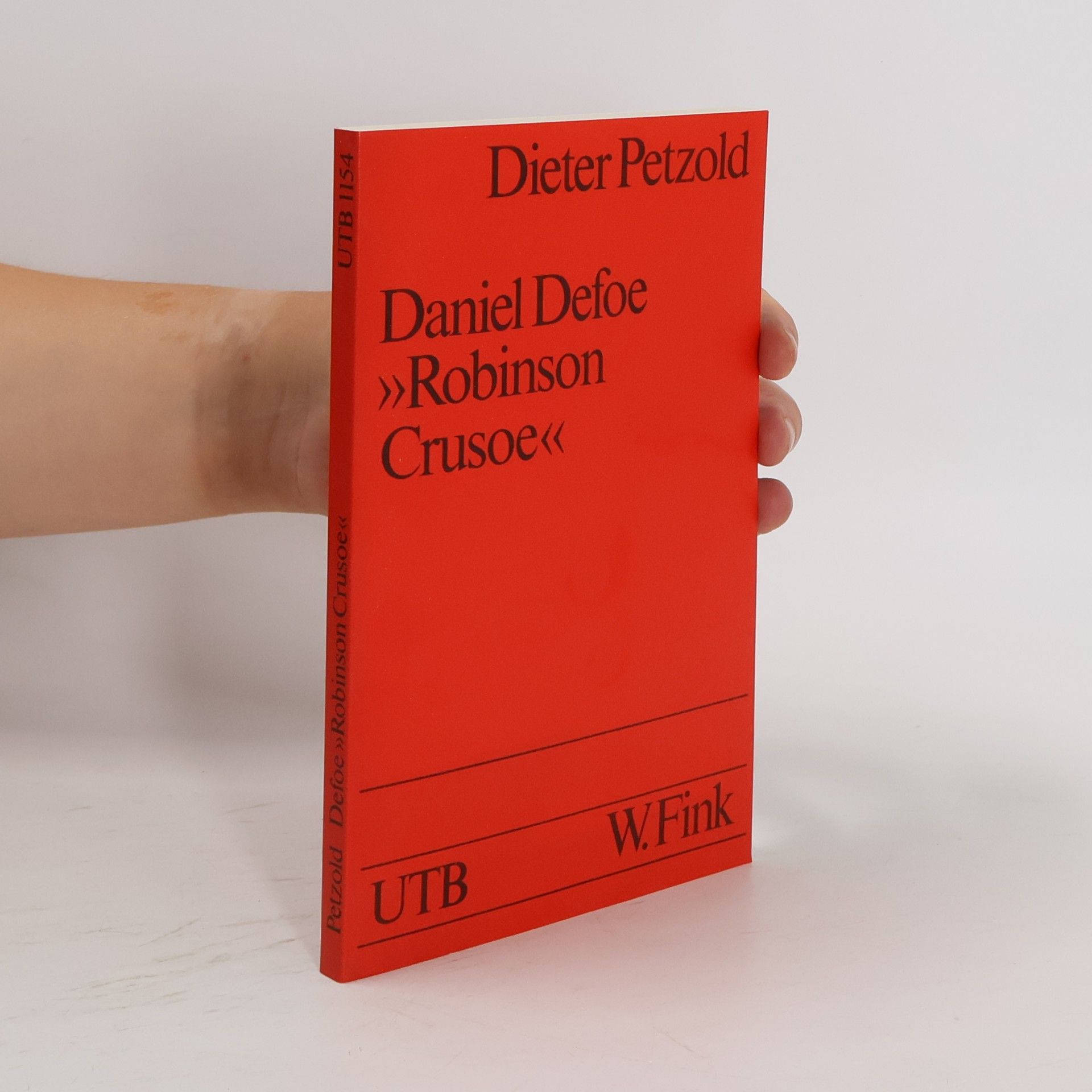 UTB - 1154: Daniel Defoe: Robinson Crusoe