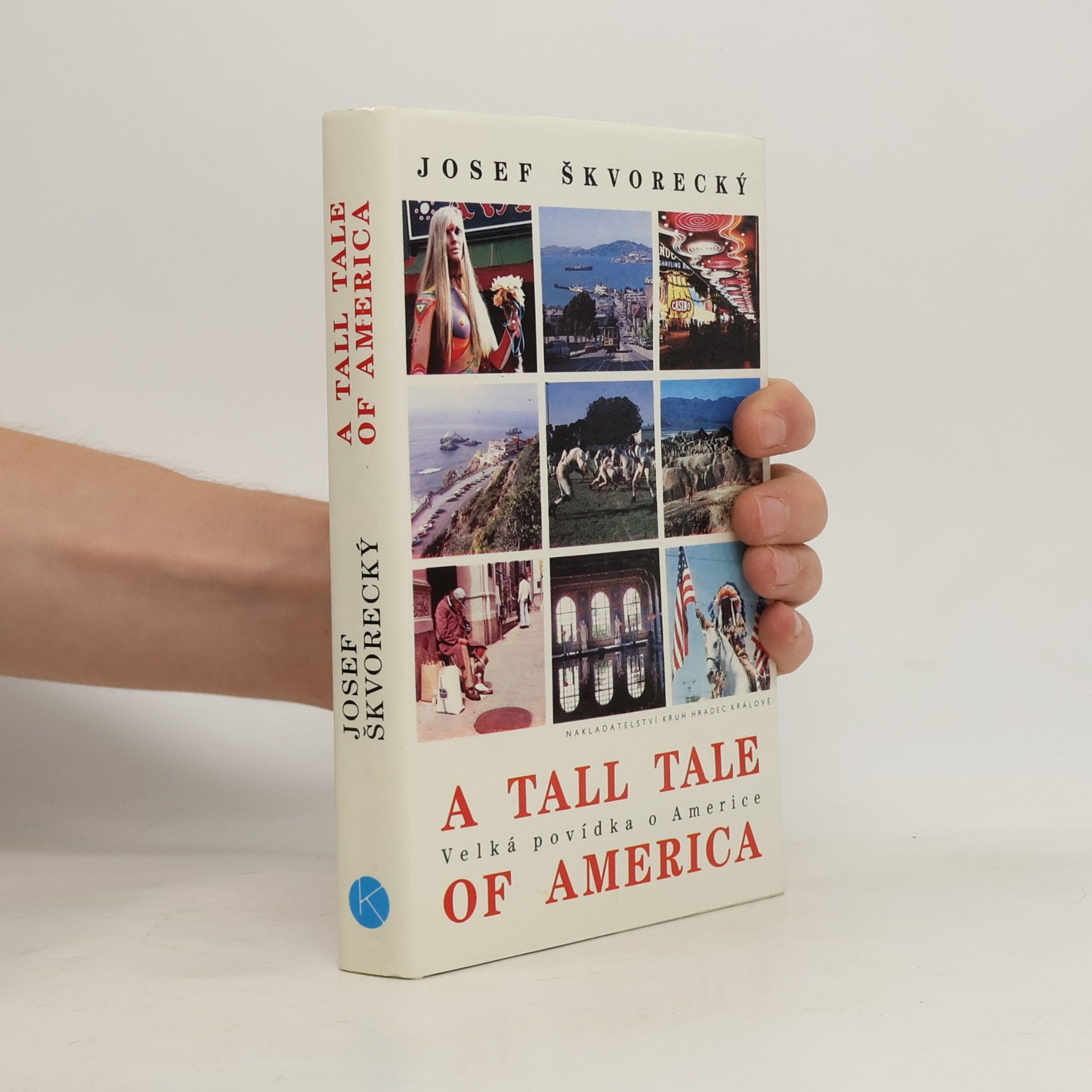 Josef Škvorecký A Tall Tale of America