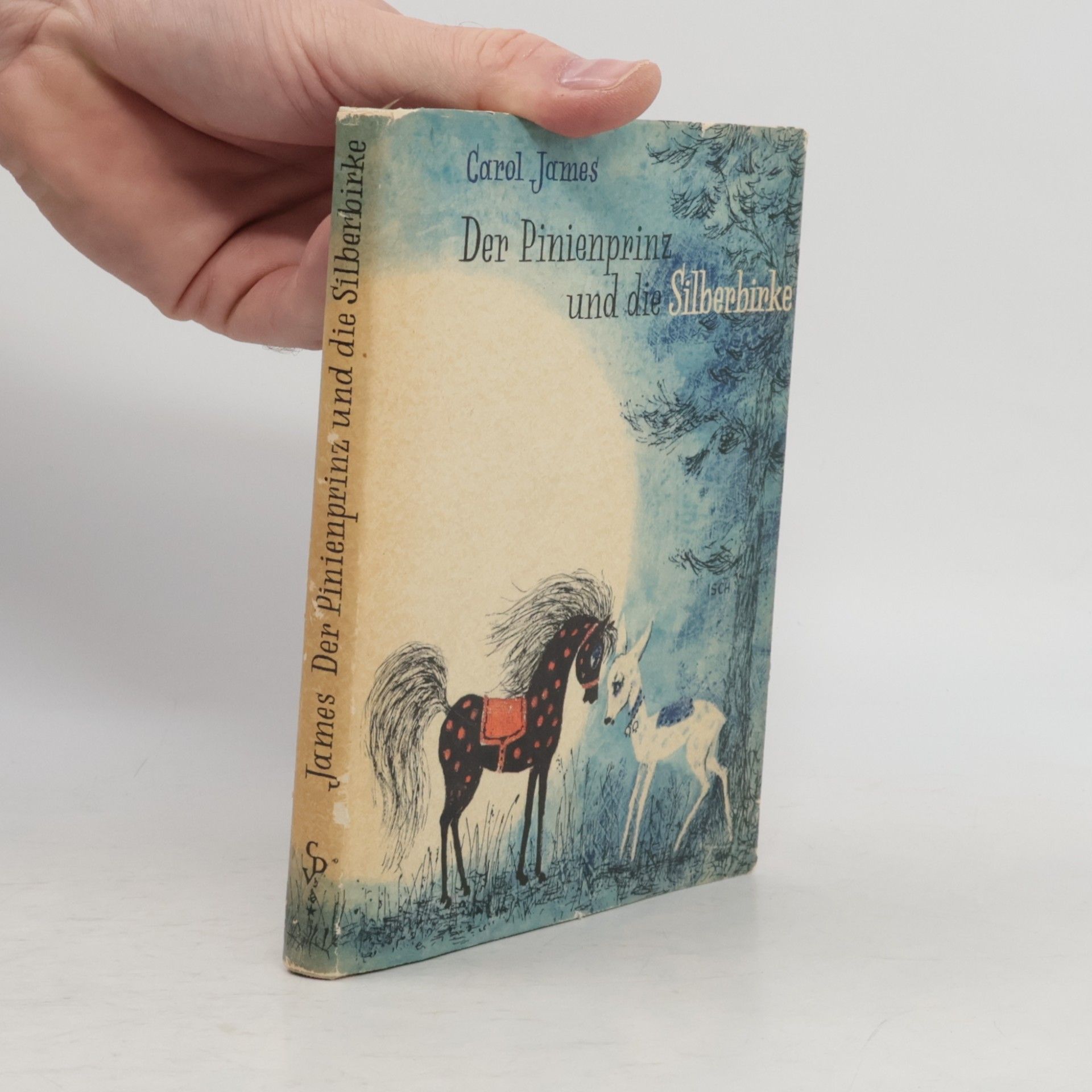 James Carol Der Pinienprinz und die Silberbirke