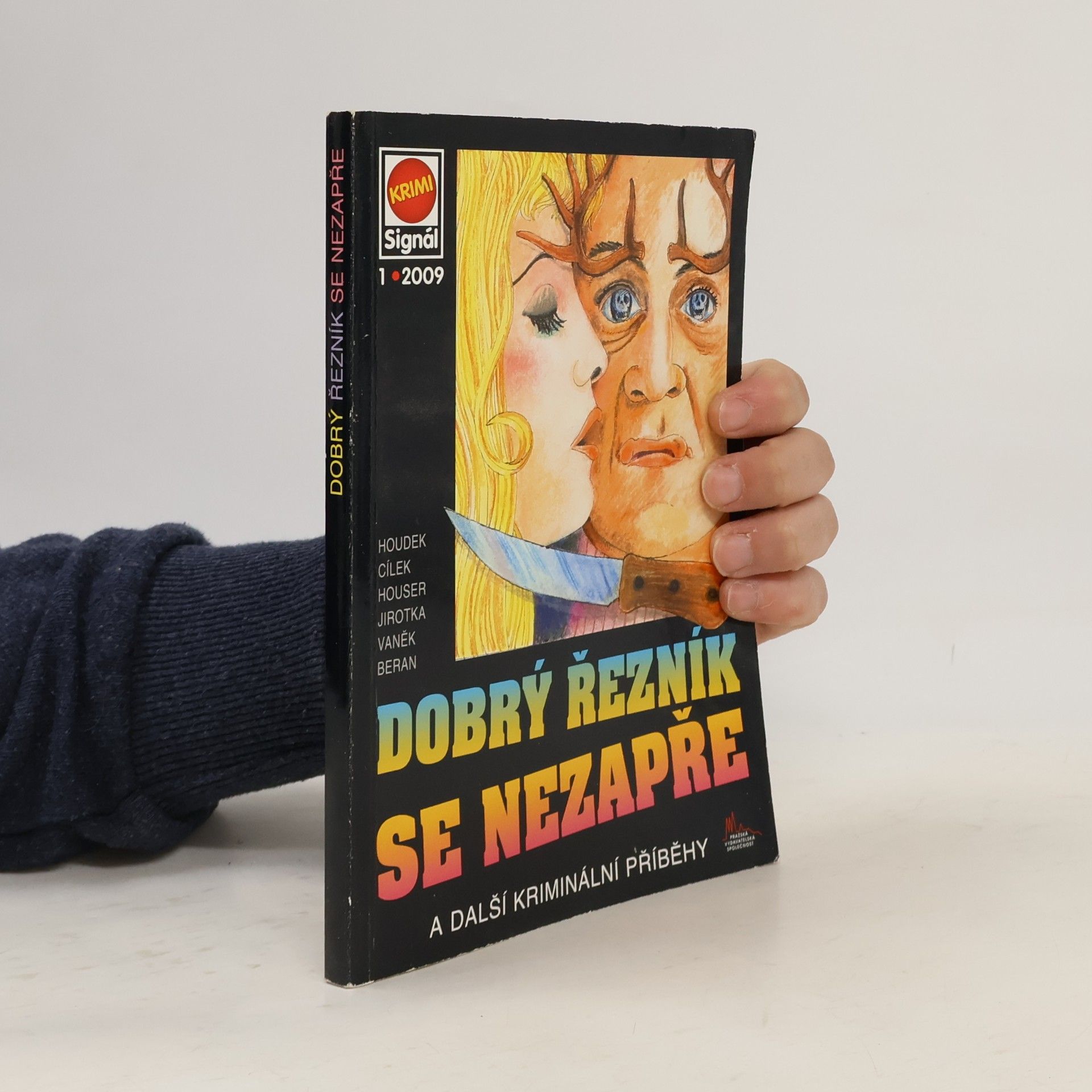 Jan Vladislav Dobrý řezník se nezapře