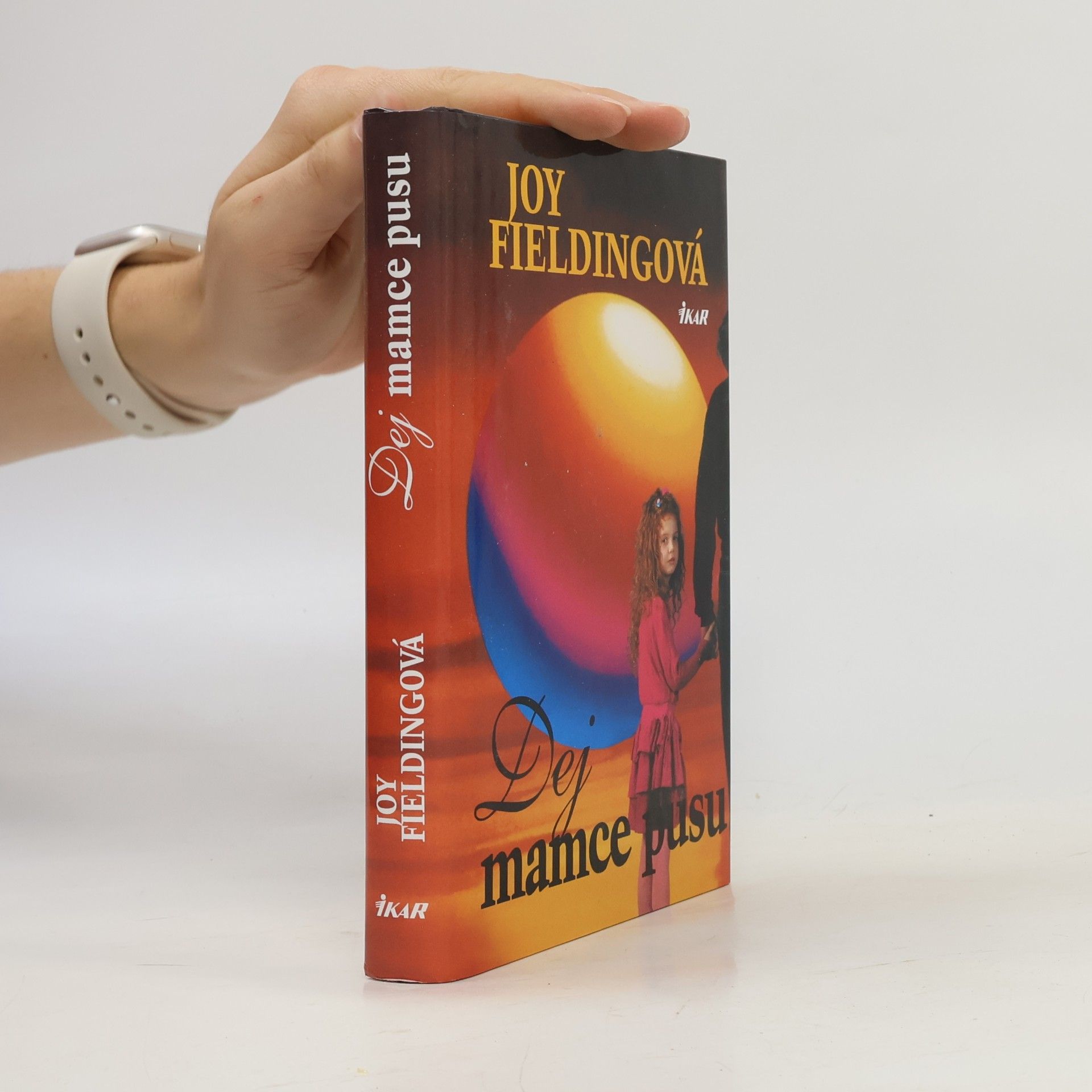 Joy Fielding Dej mamce pusu