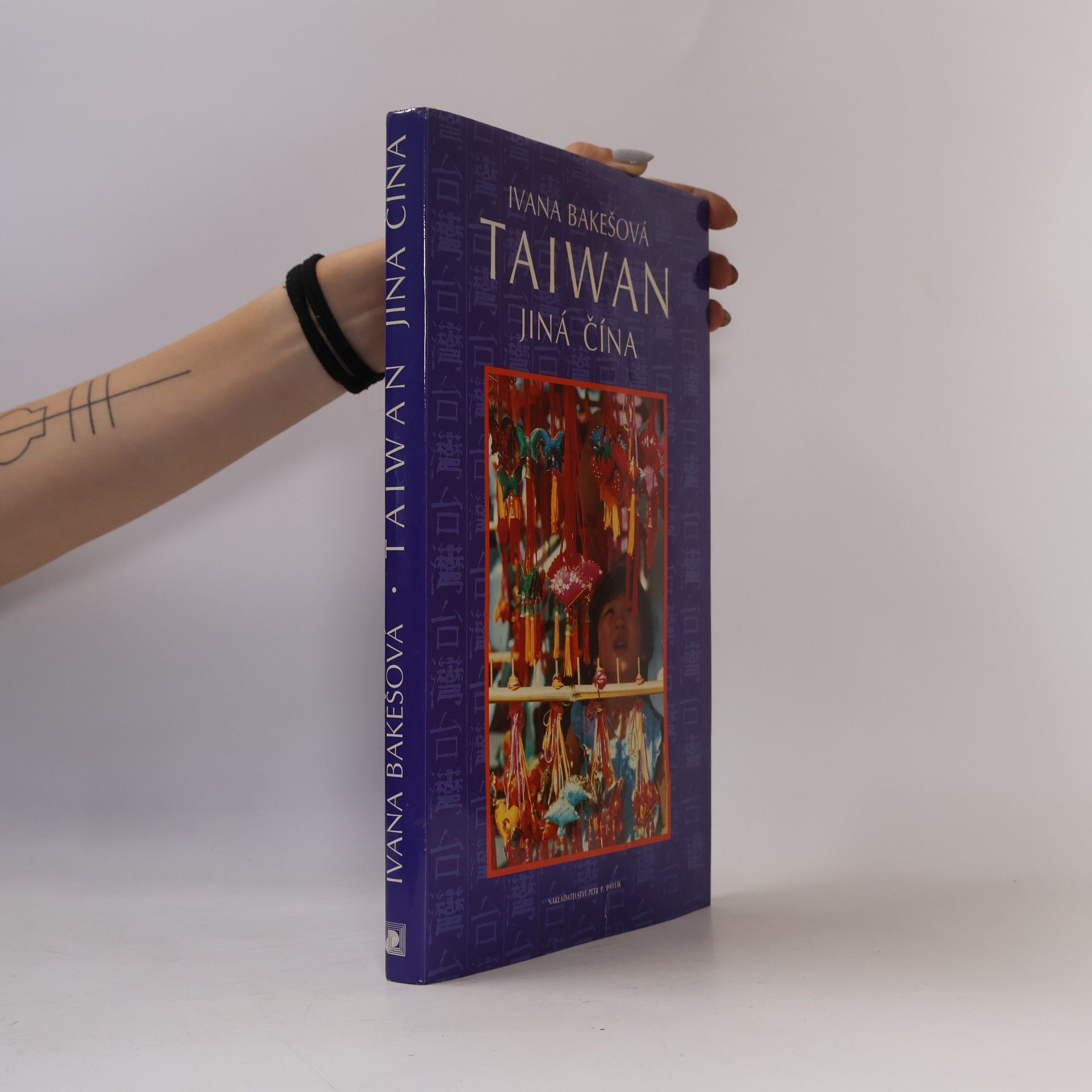 Ivana Bakešová Taiwan. Jiná Čína